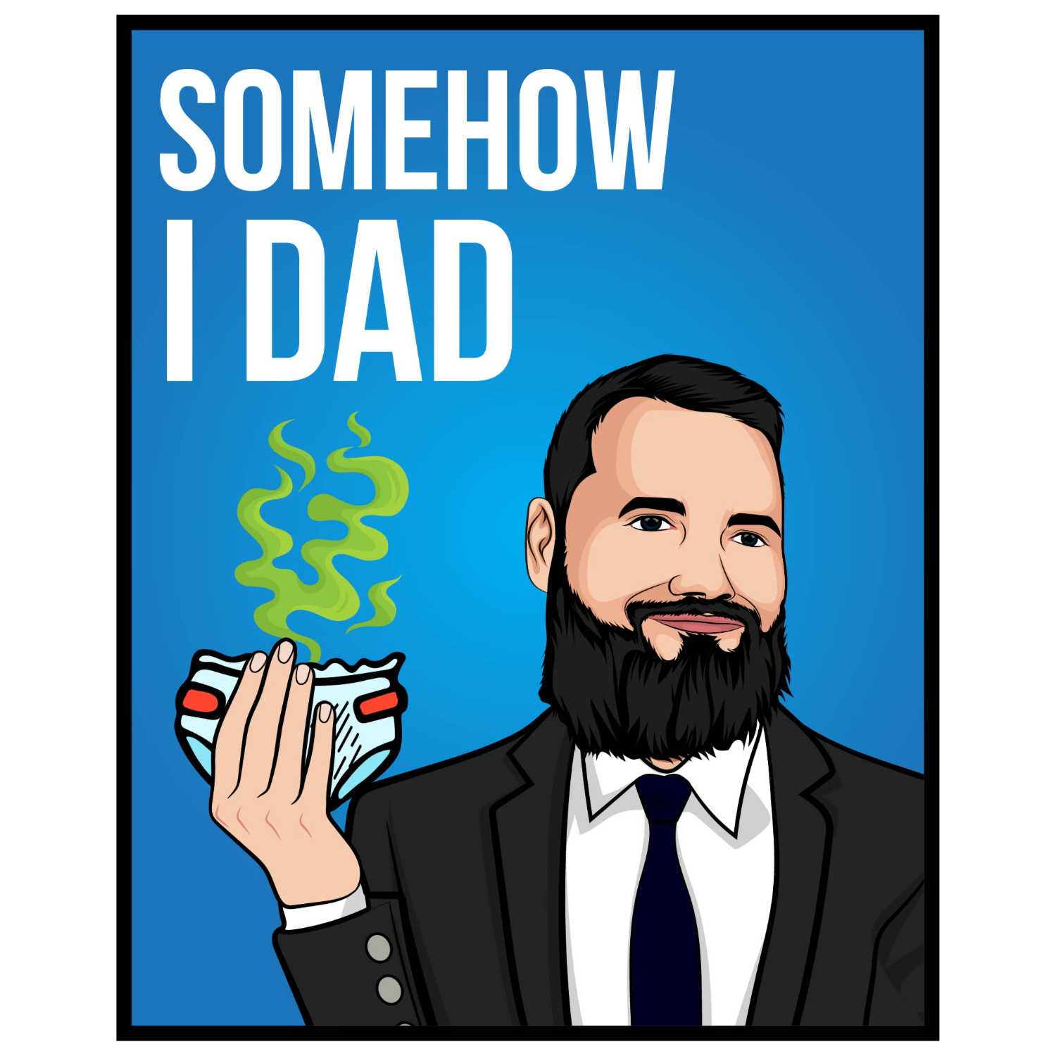 Somehow I Dad