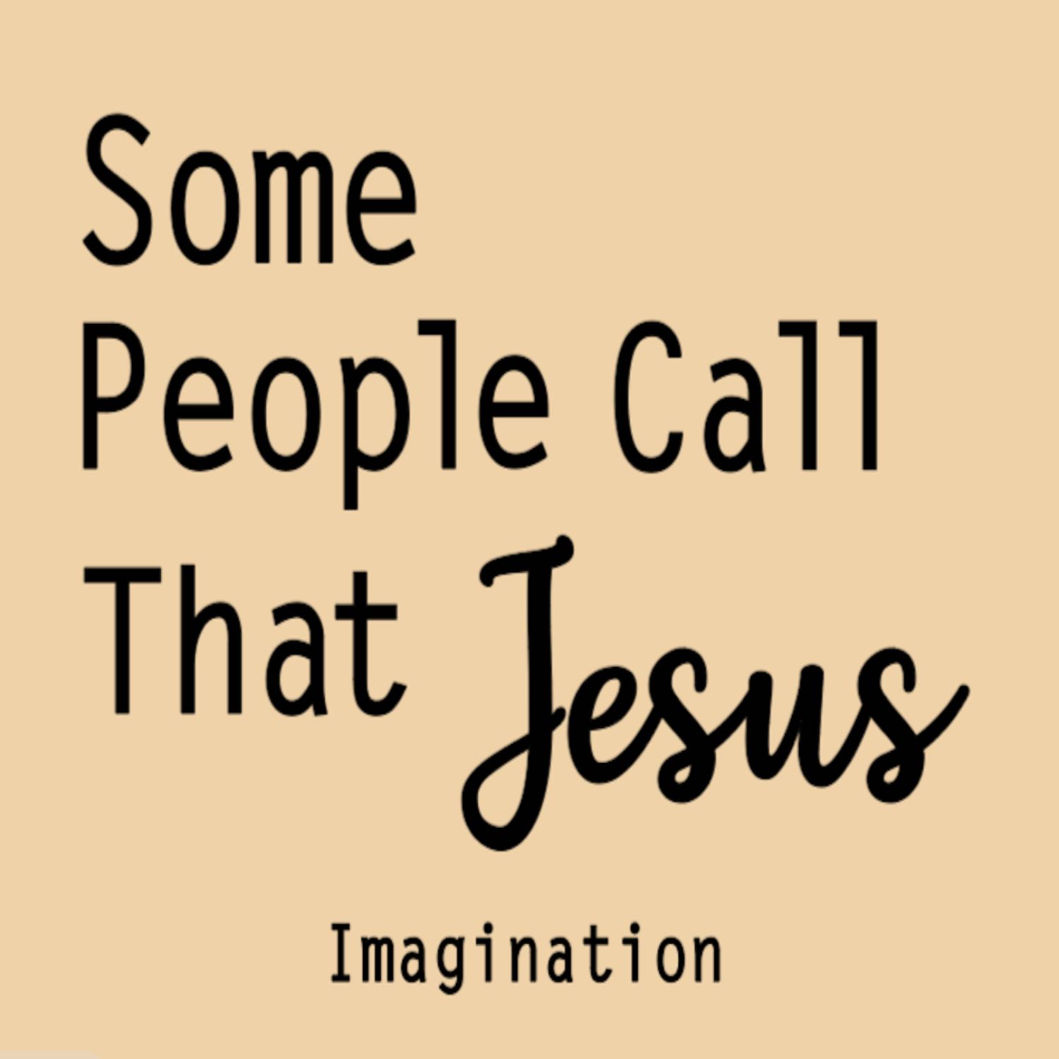 Imagination Imagination