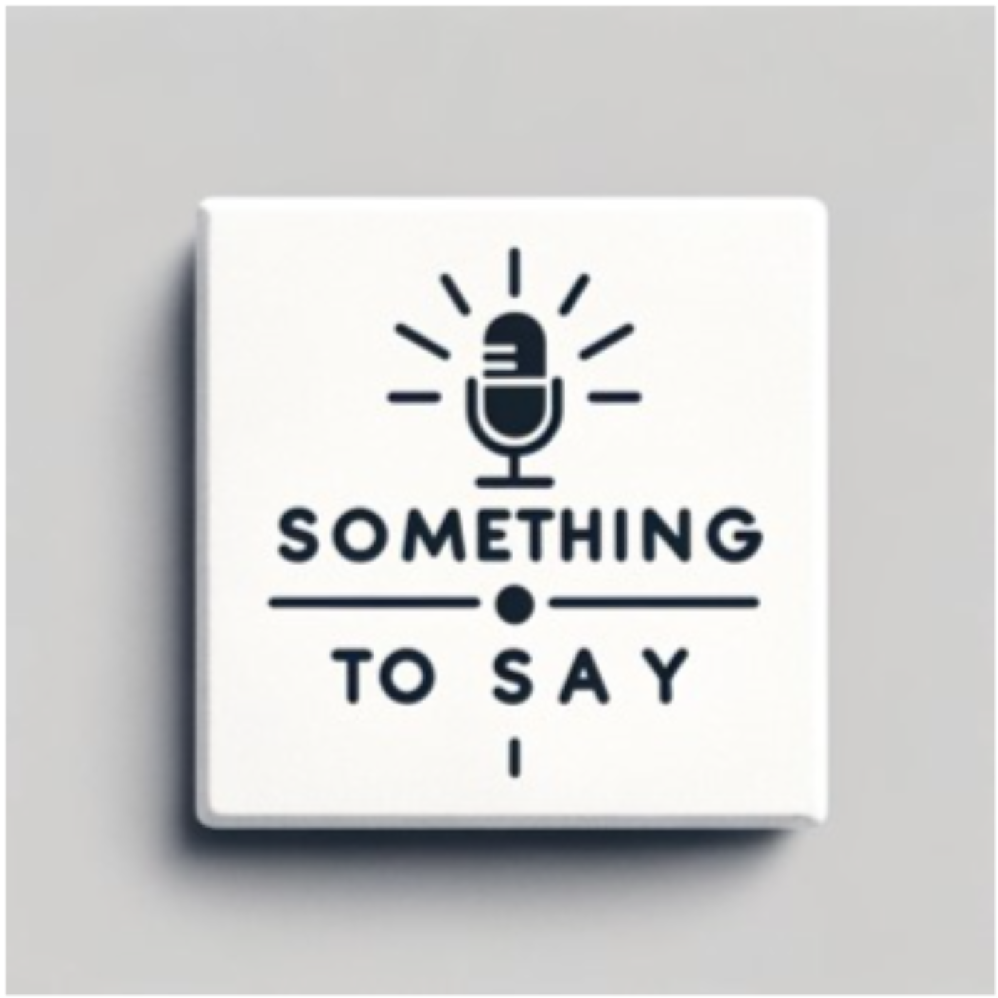 Something To Say