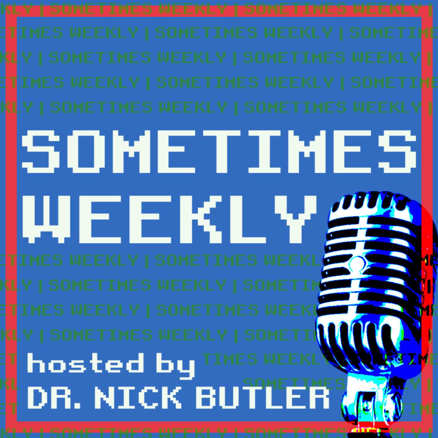 Sometimes Weekly