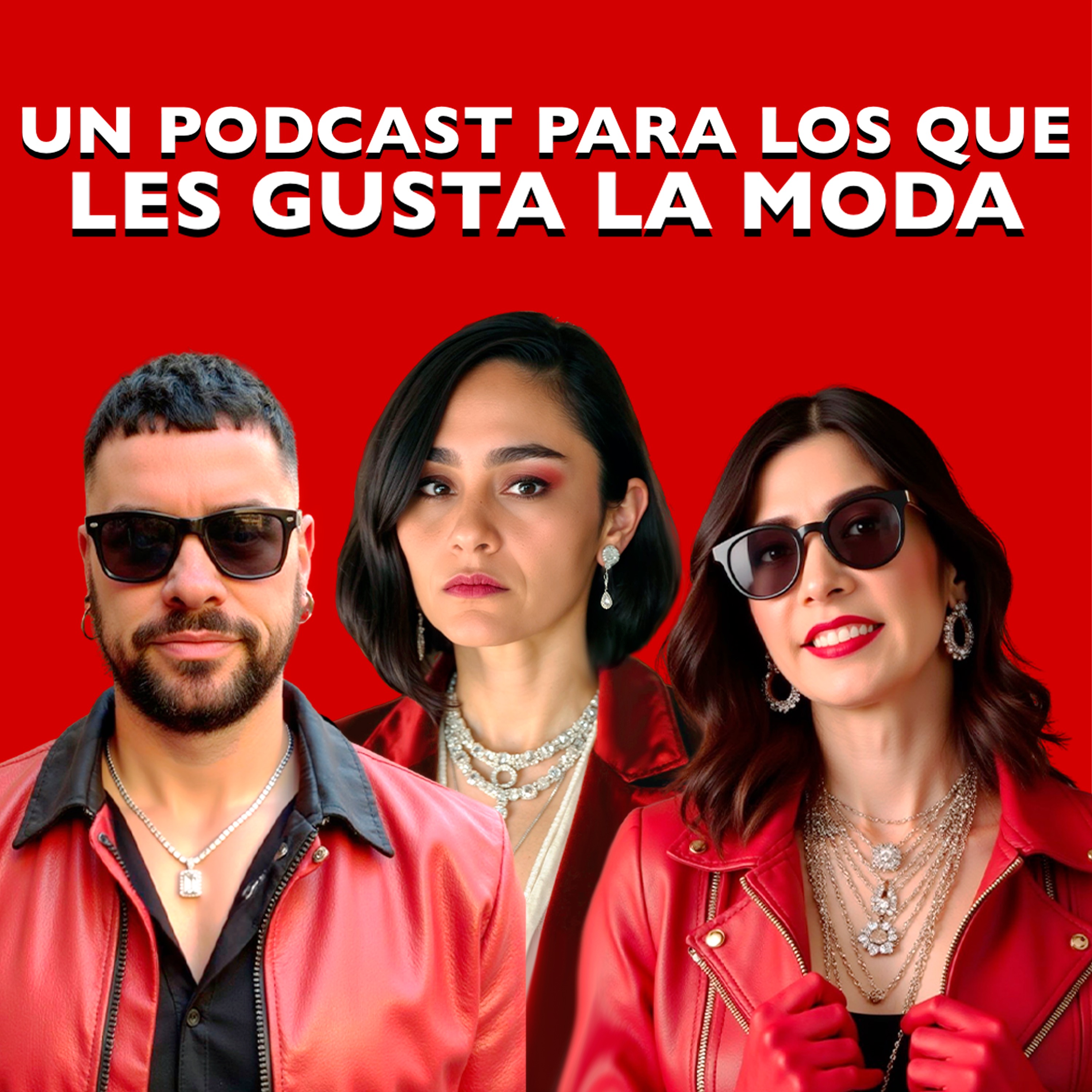 Un podcast para los que les gusta la moda