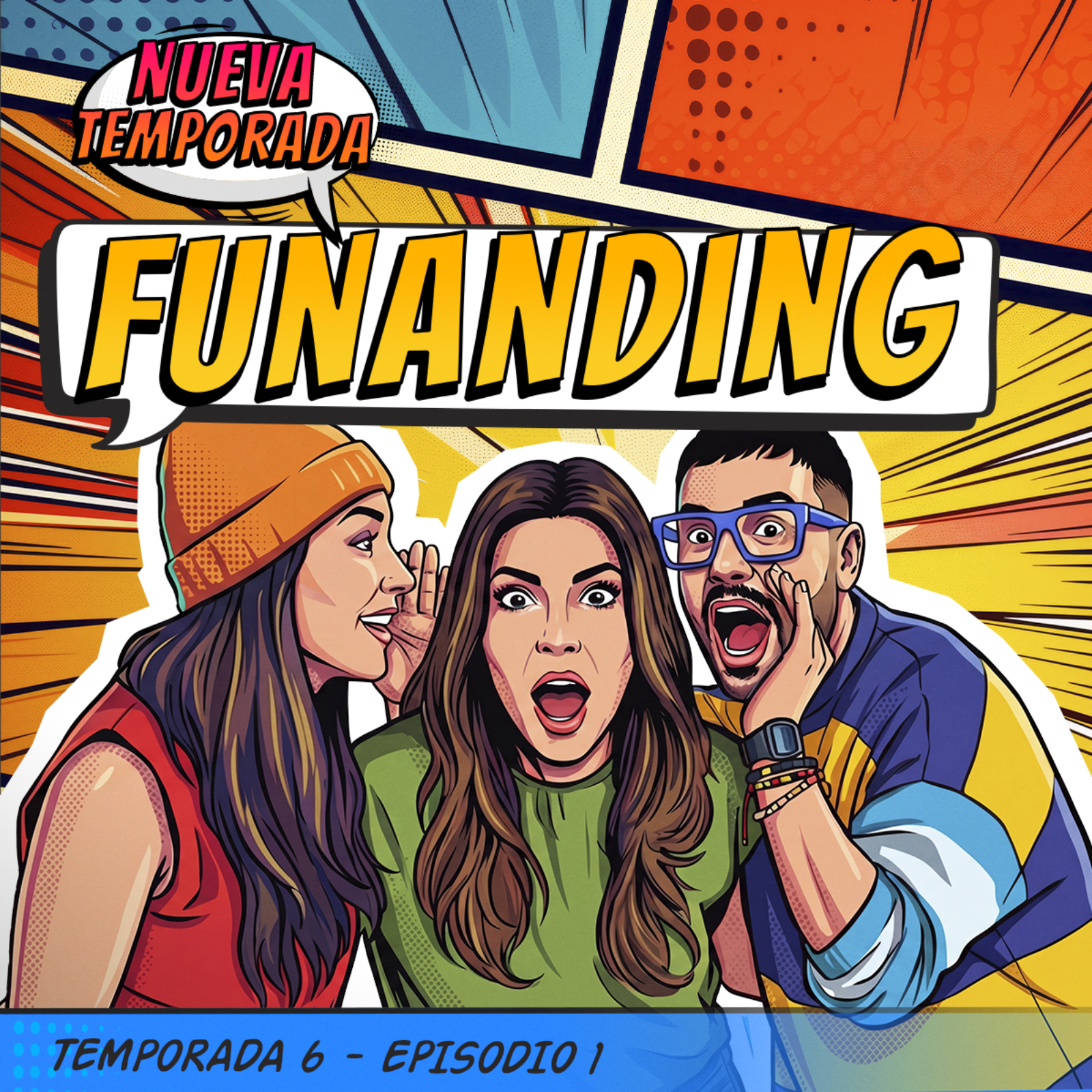 ¡Estamos de regreso! Funanding | Somos lo que hay | T6 Ep1