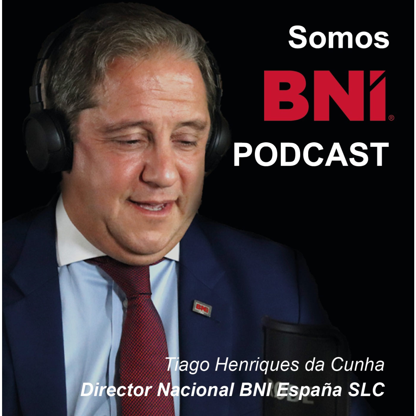 Somos BNI Podcast - Podcast BNI España podcast artwork