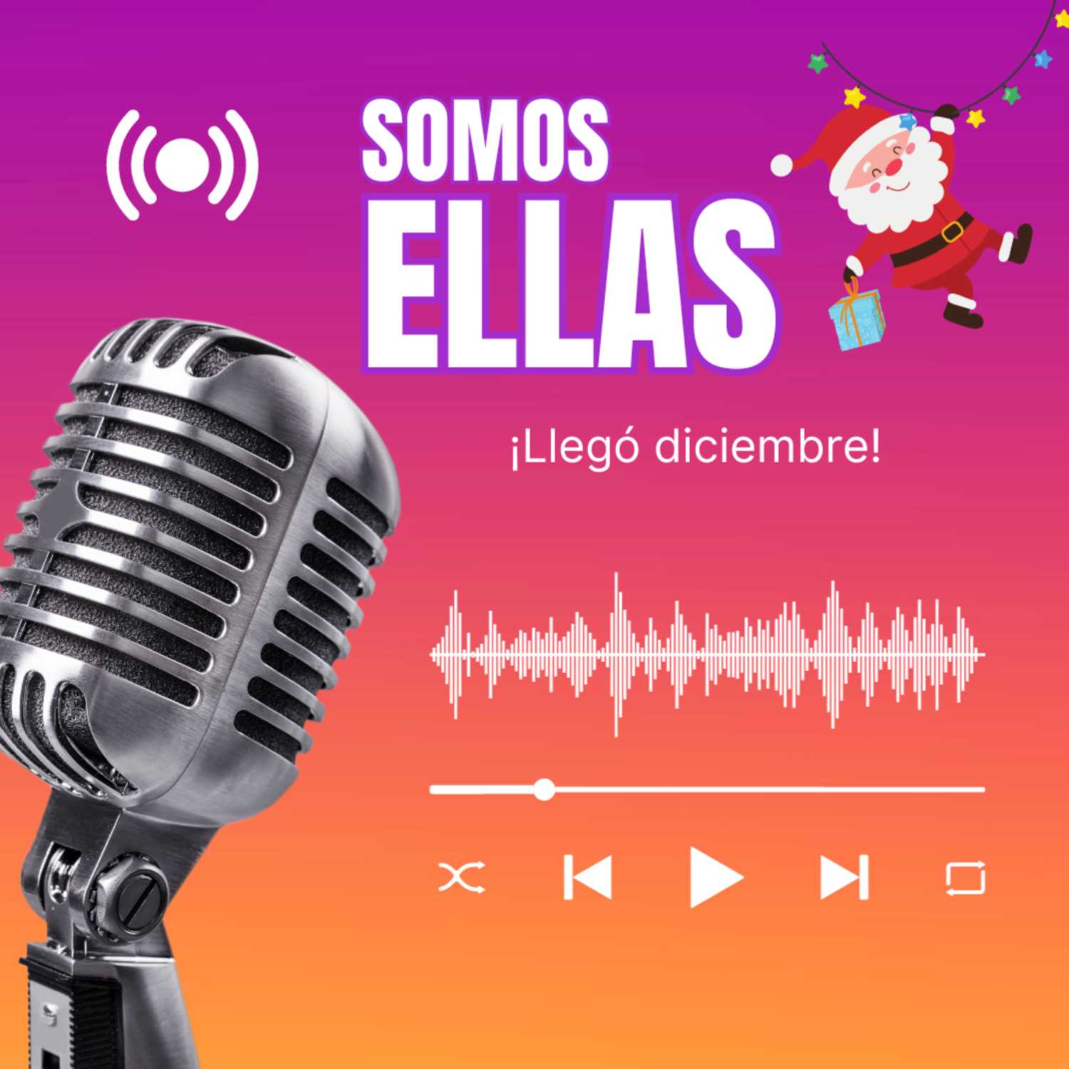 SOMOS ELLAS EL PODCAST