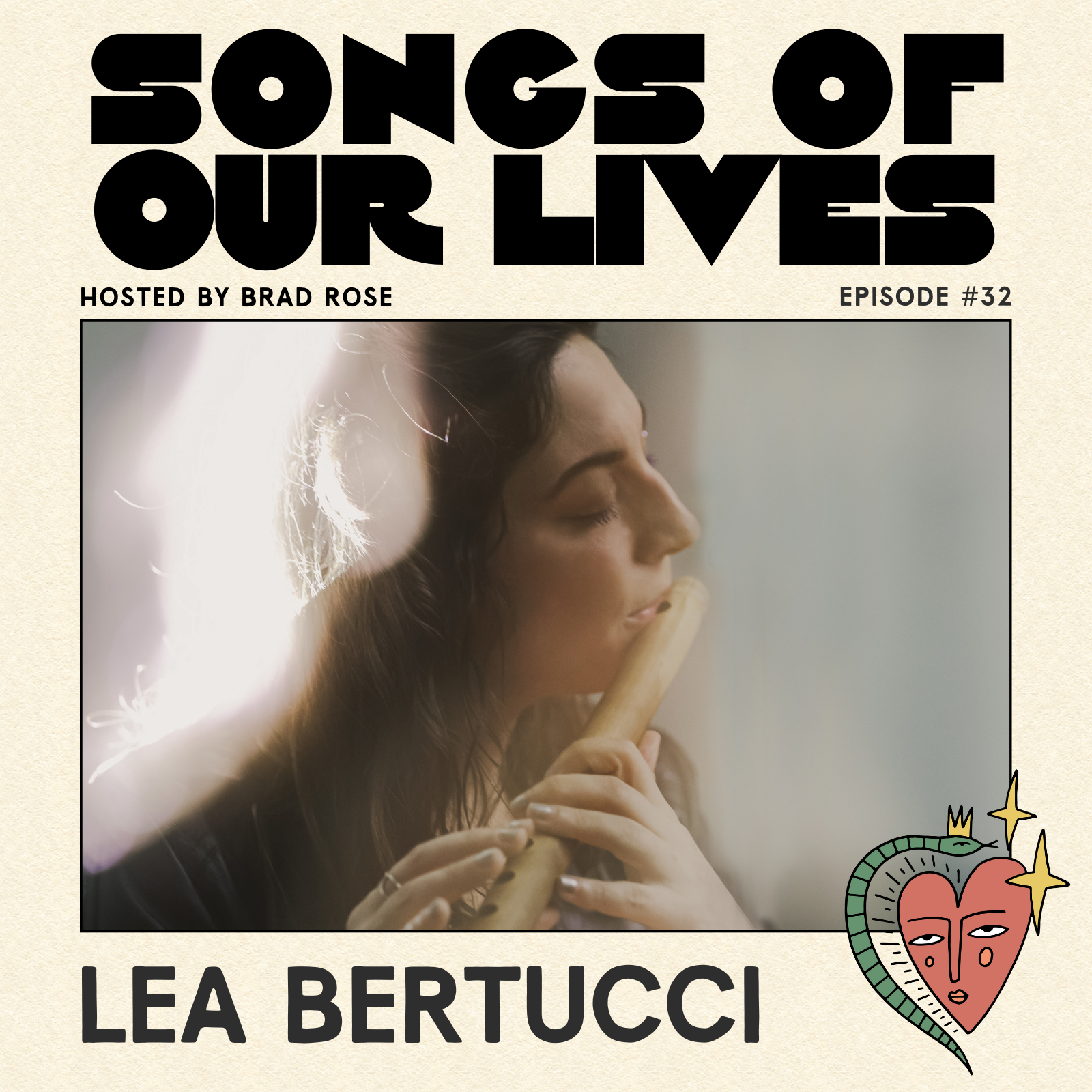 Lea Bertucci - Songs of Our Lives #32