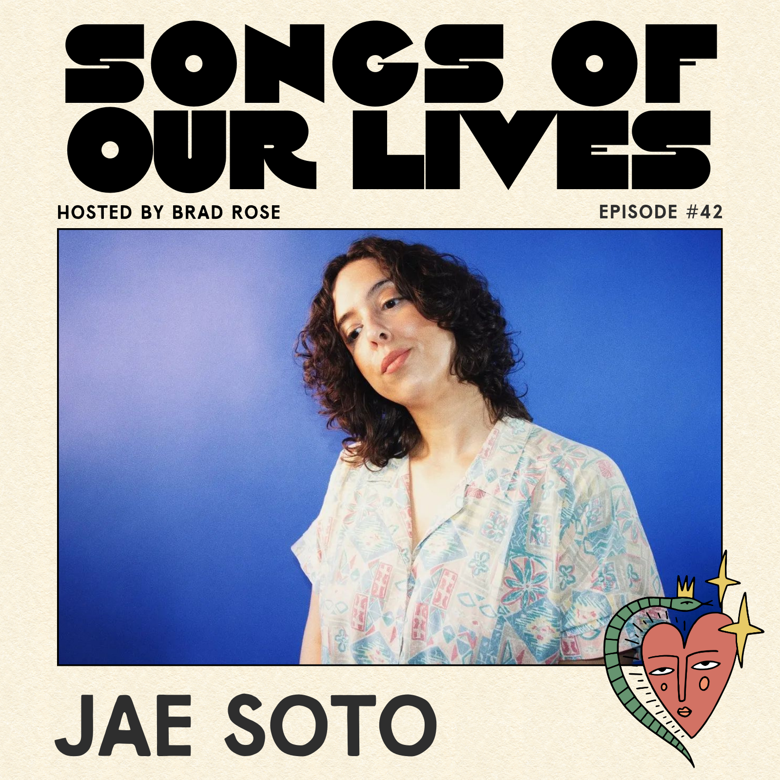 Jae Soto - Songs of Our Lives #42