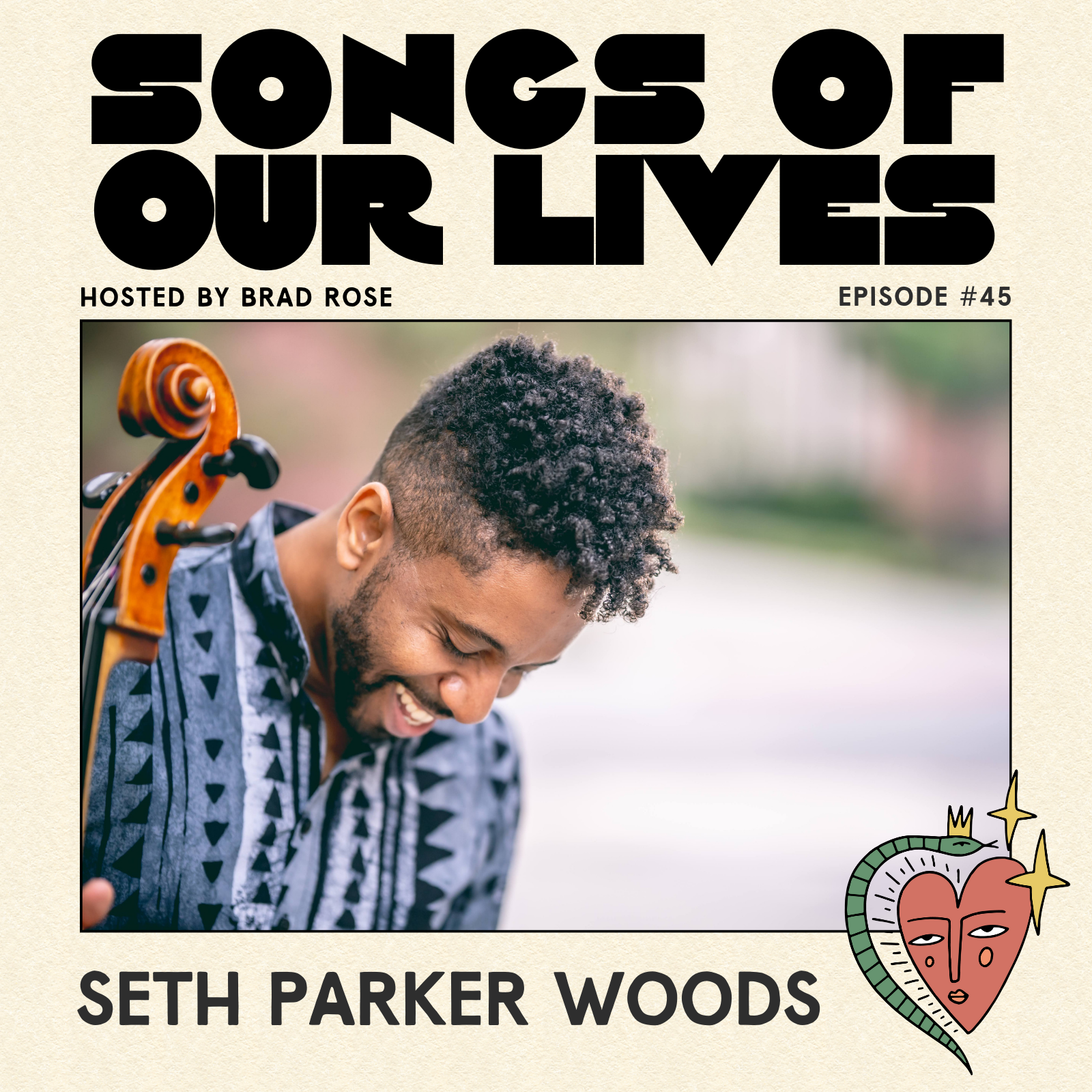 Seth Parker Woods - Songs of Our Lives #45