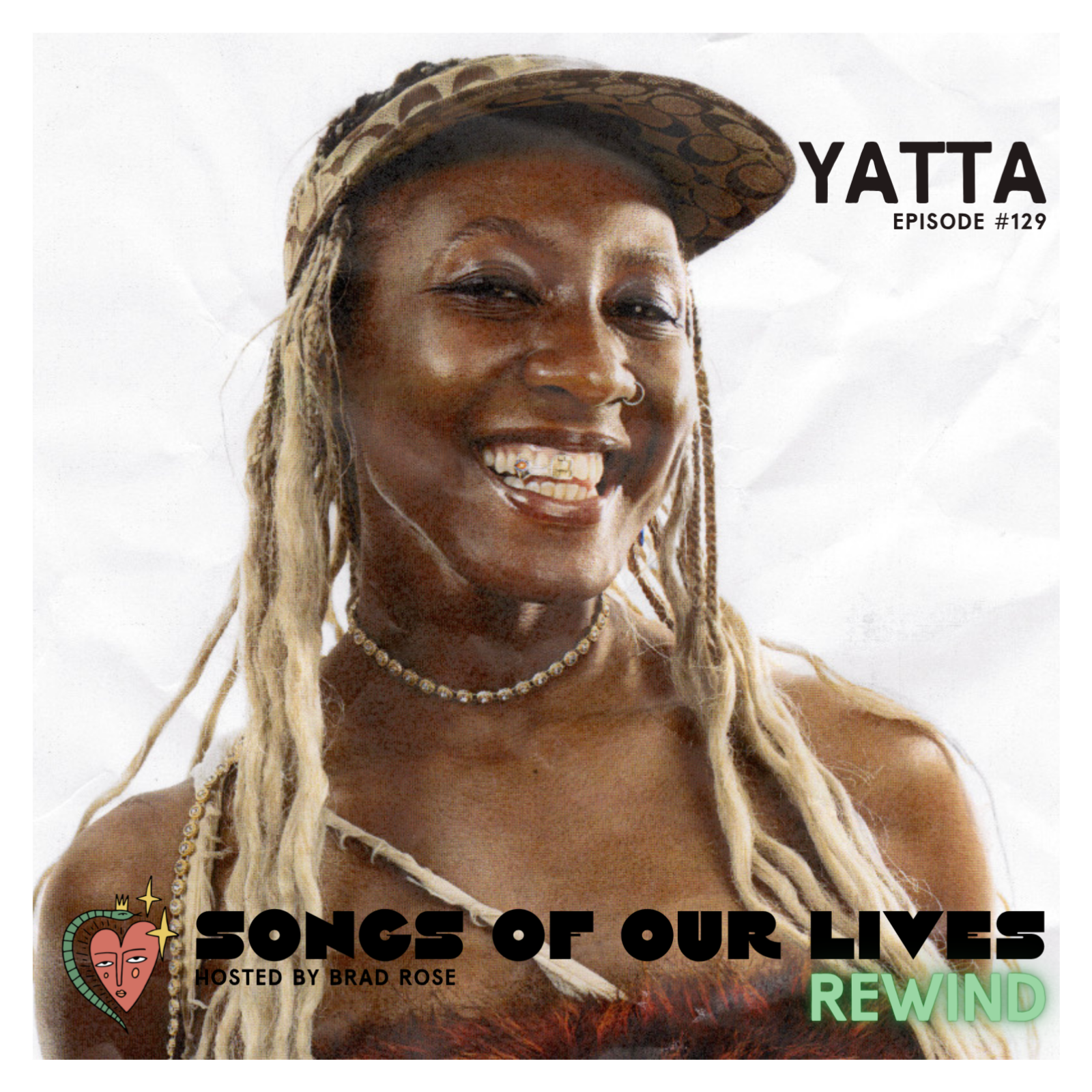 YATTA (Episode 65 REWIND!) - Songs of Our Lives #129