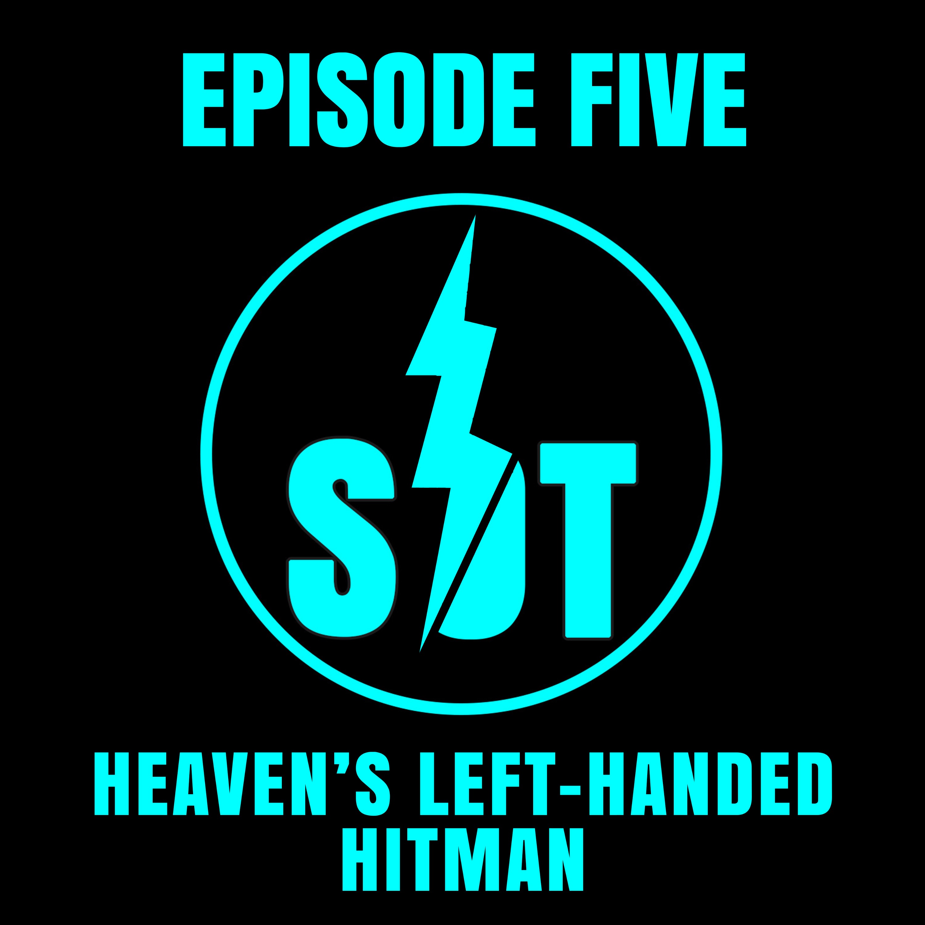 Heaven's Left-Handed Hitman