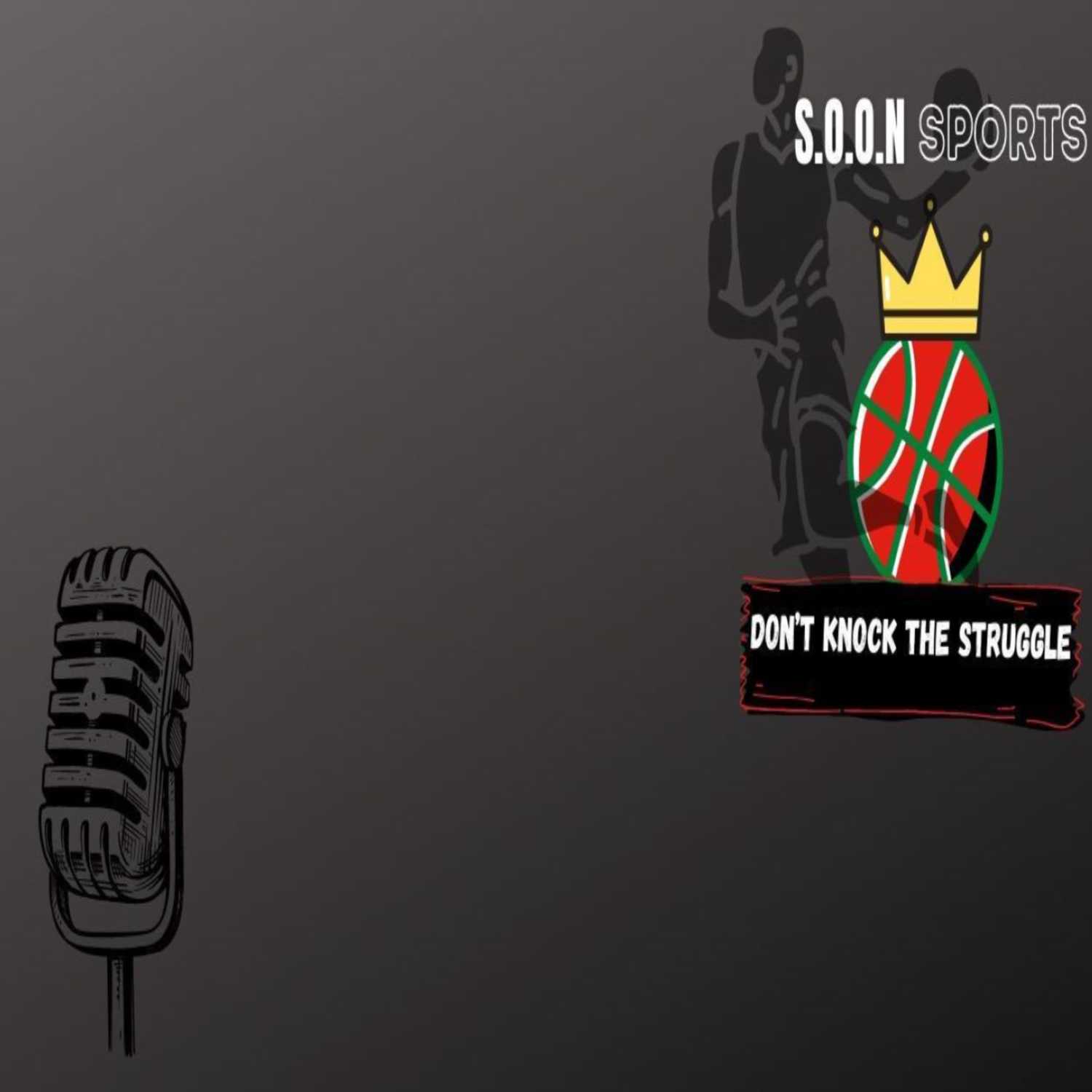 S.O.O.N SPORTS PODCAST