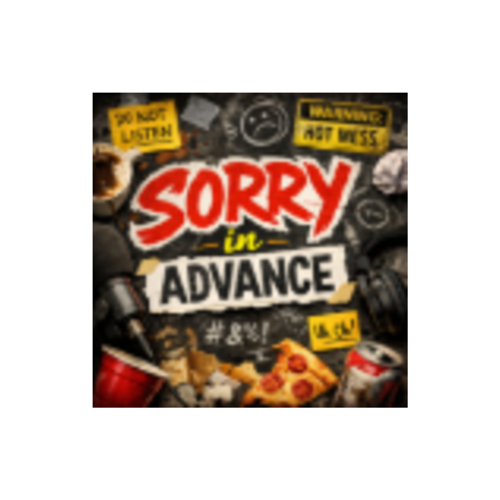 Sorry in Advance podcast artwork