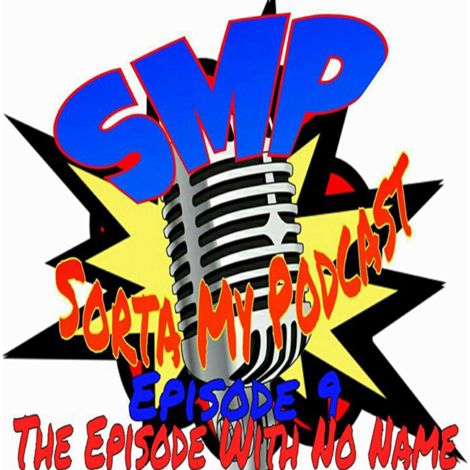 Sorta My Podcast