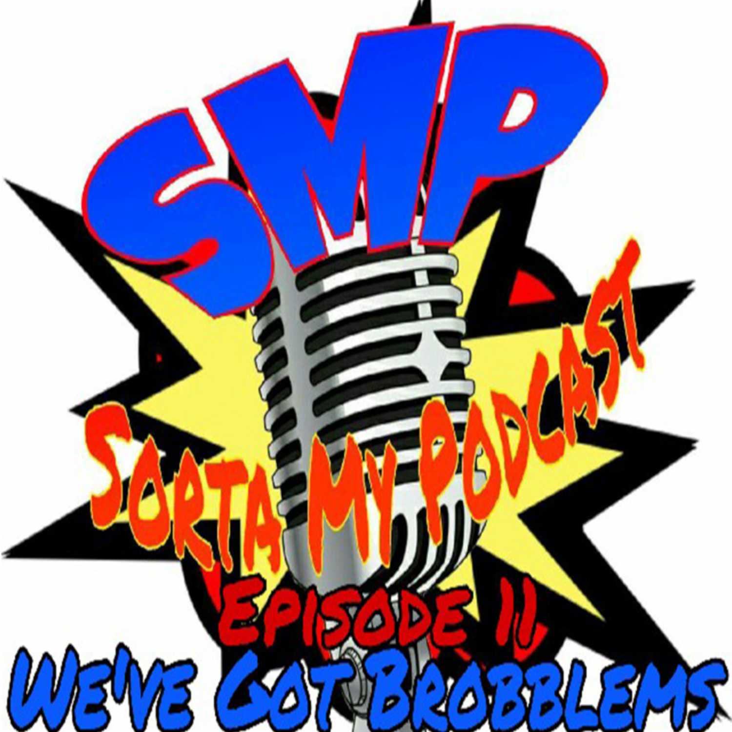 Sorta My Podcast