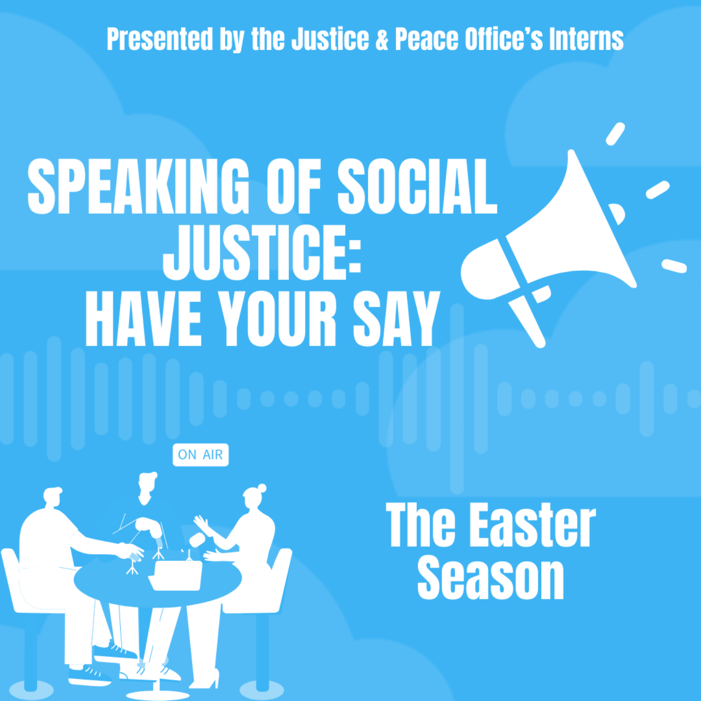 SOSJ: Have your Say