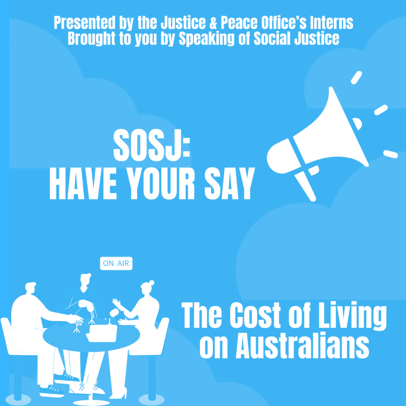 SOSJ: Have your Say