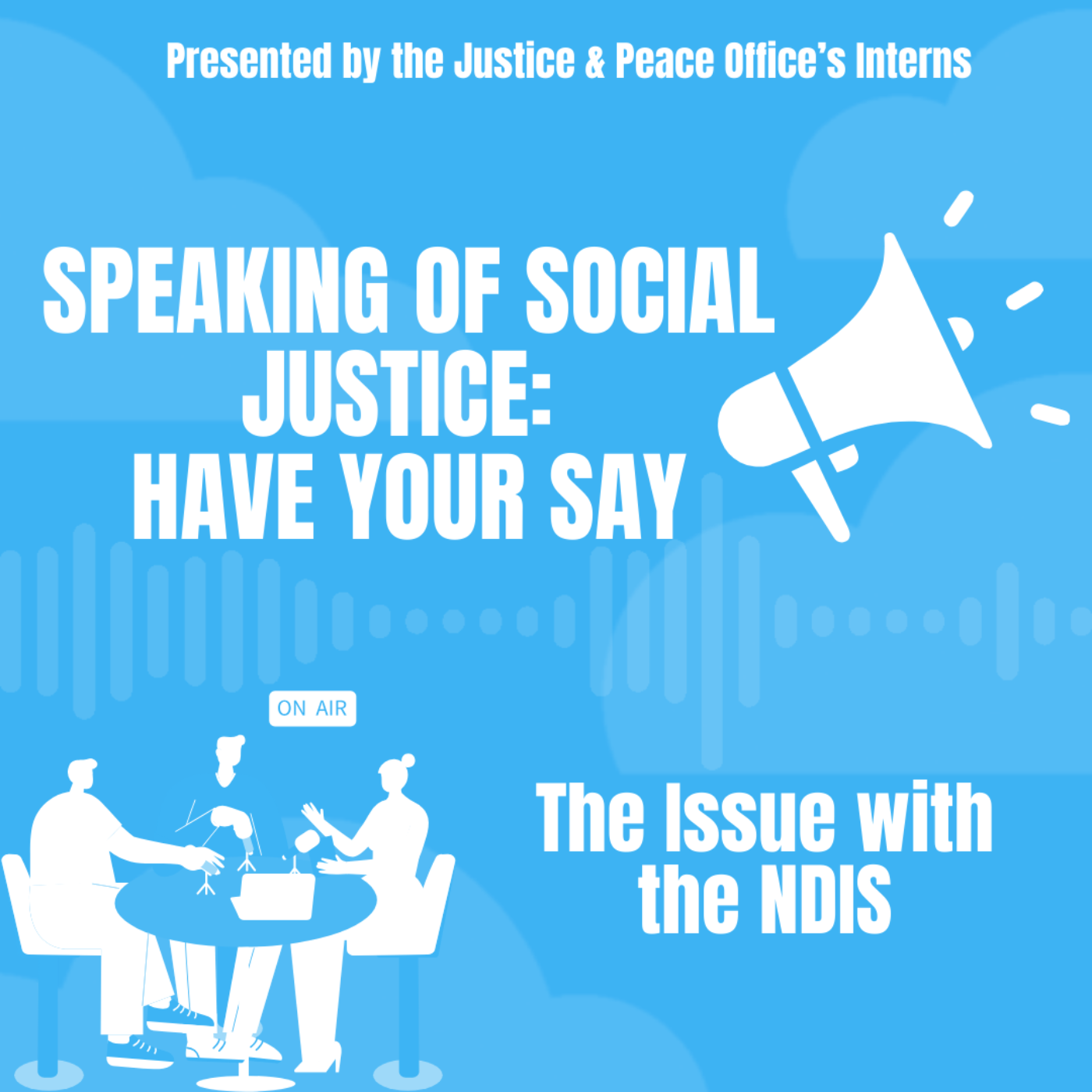 SOSJ: Have your Say