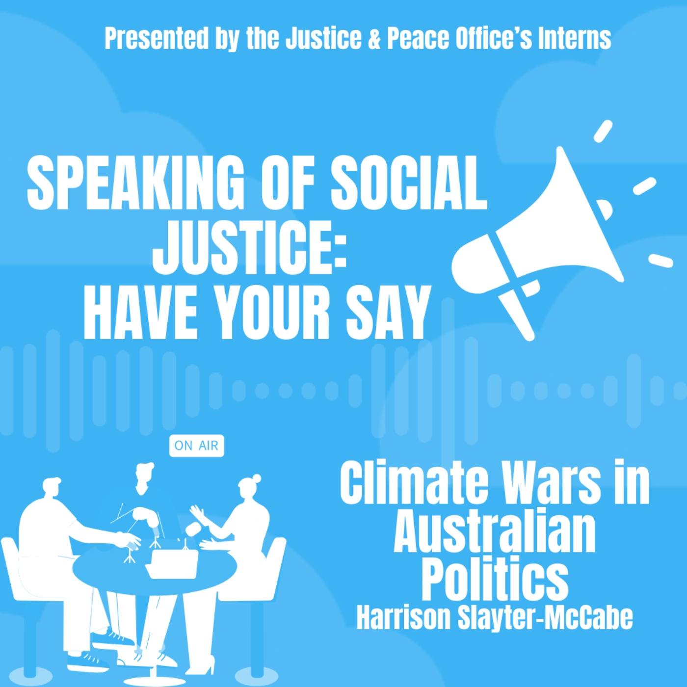 SOSJ: Have your Say