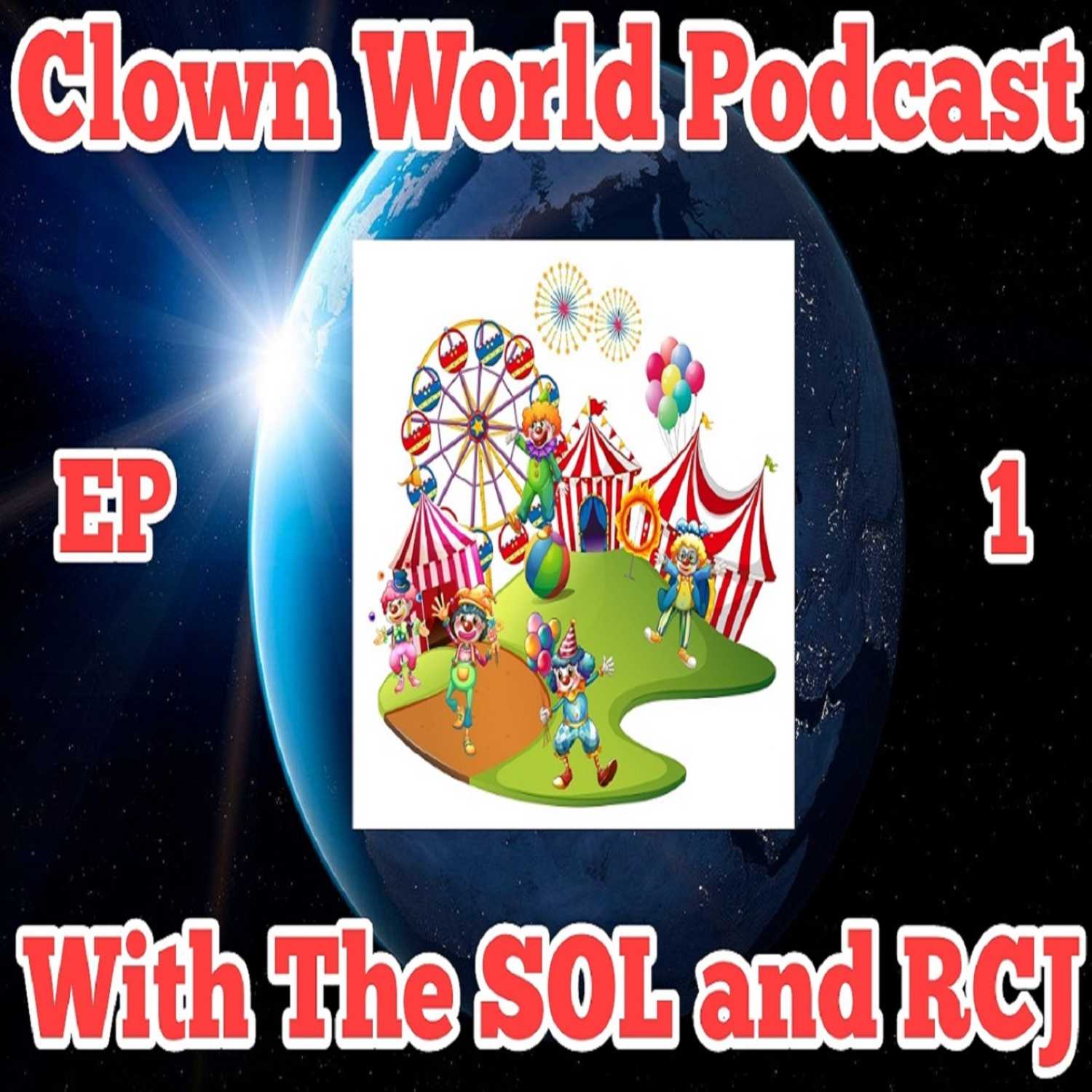 Clown World Podcast with The SOULdier Of Light and Richard Citizen Journalist Episode: 1
