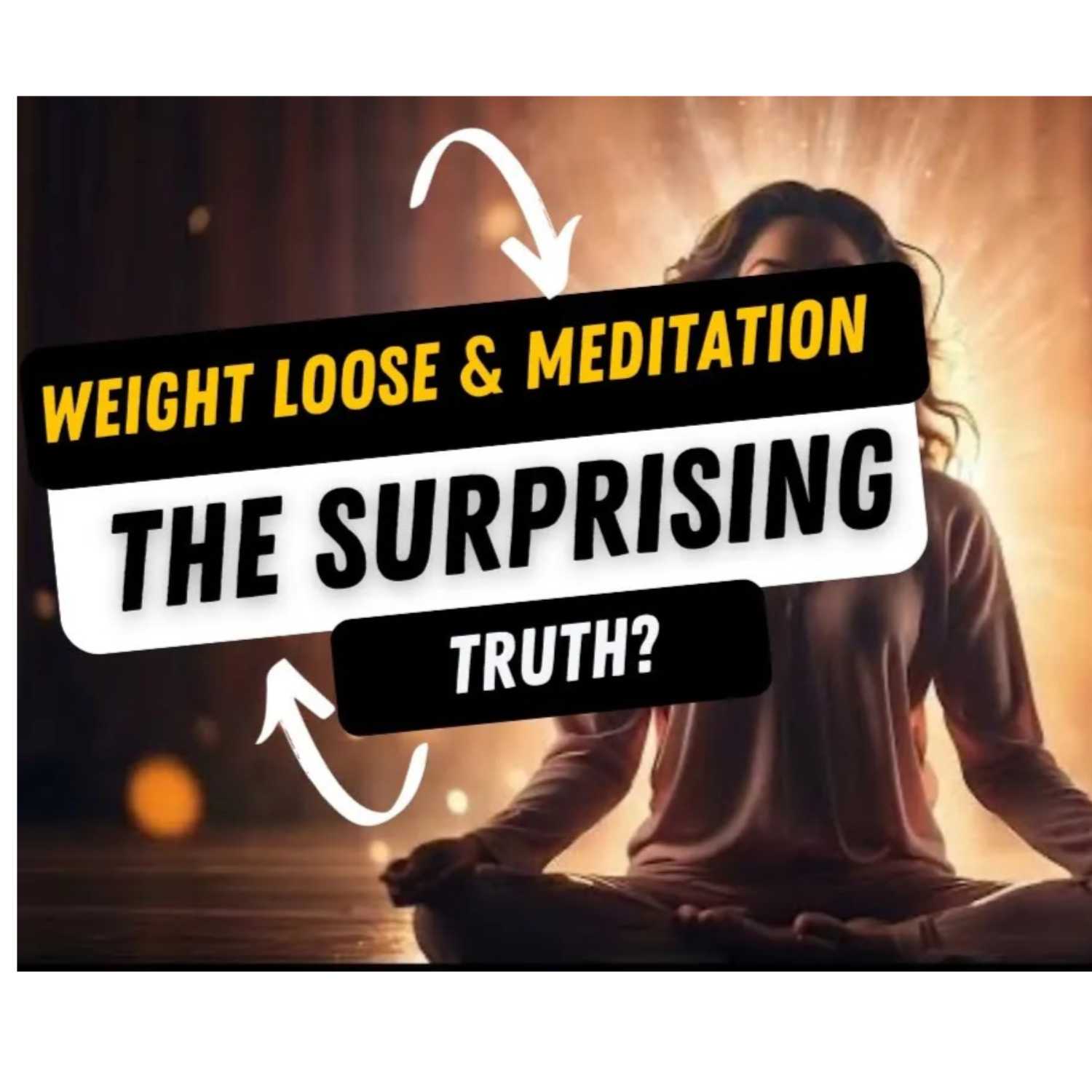 Transform Your Life: How Meditation Aids Weight Loss | Find Your Balance