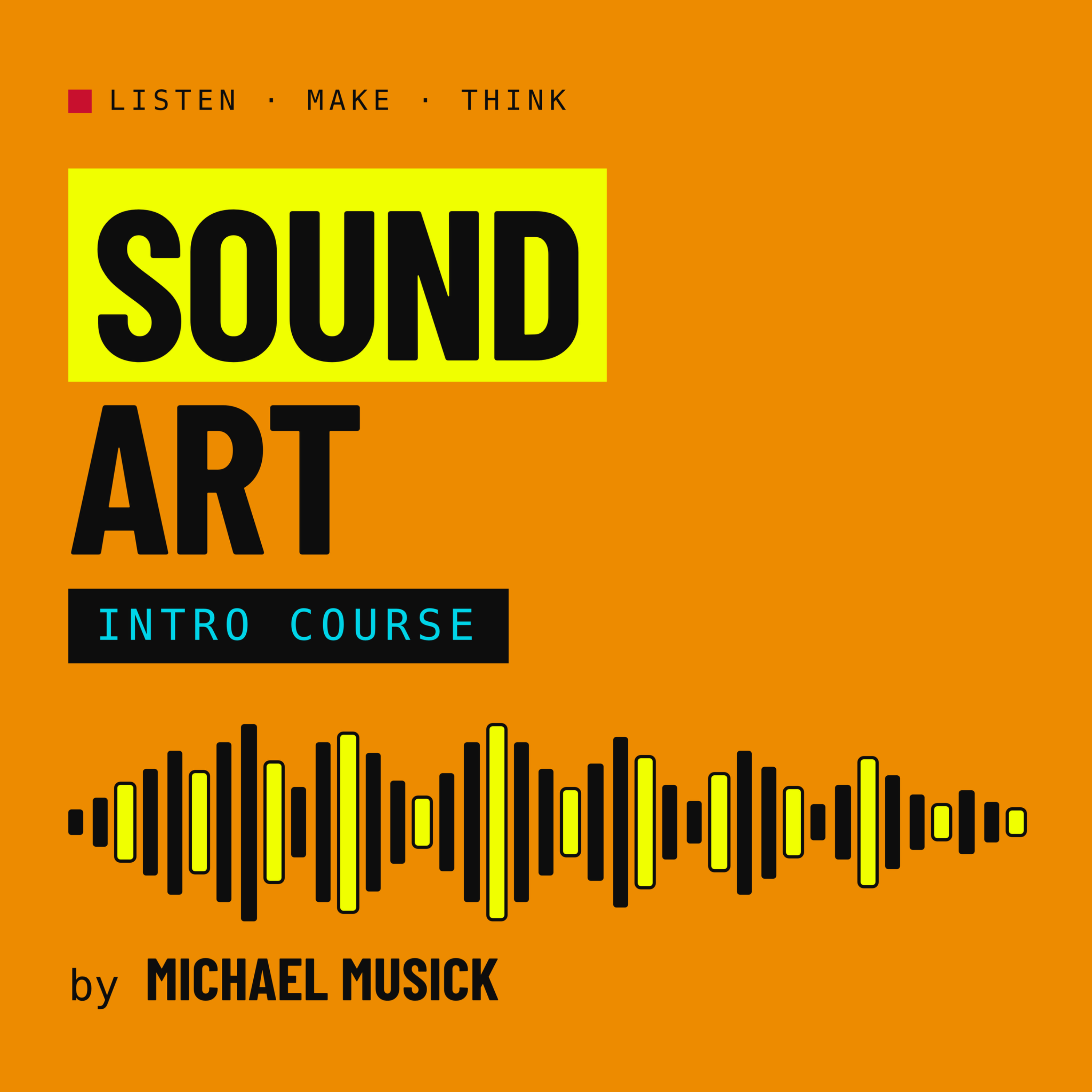 Sound Arts Intro Course podcast artwork