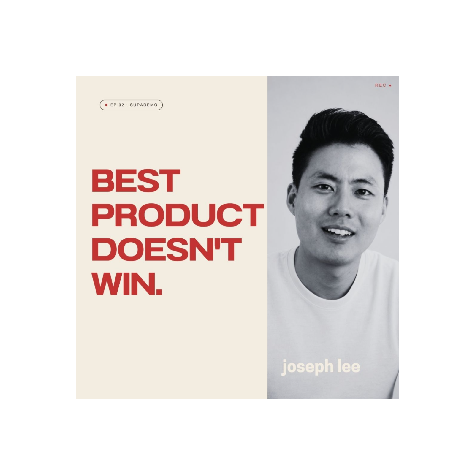 Why the Best product doesn't win anymore — with Joseph Lee @ Supademo episode artwork