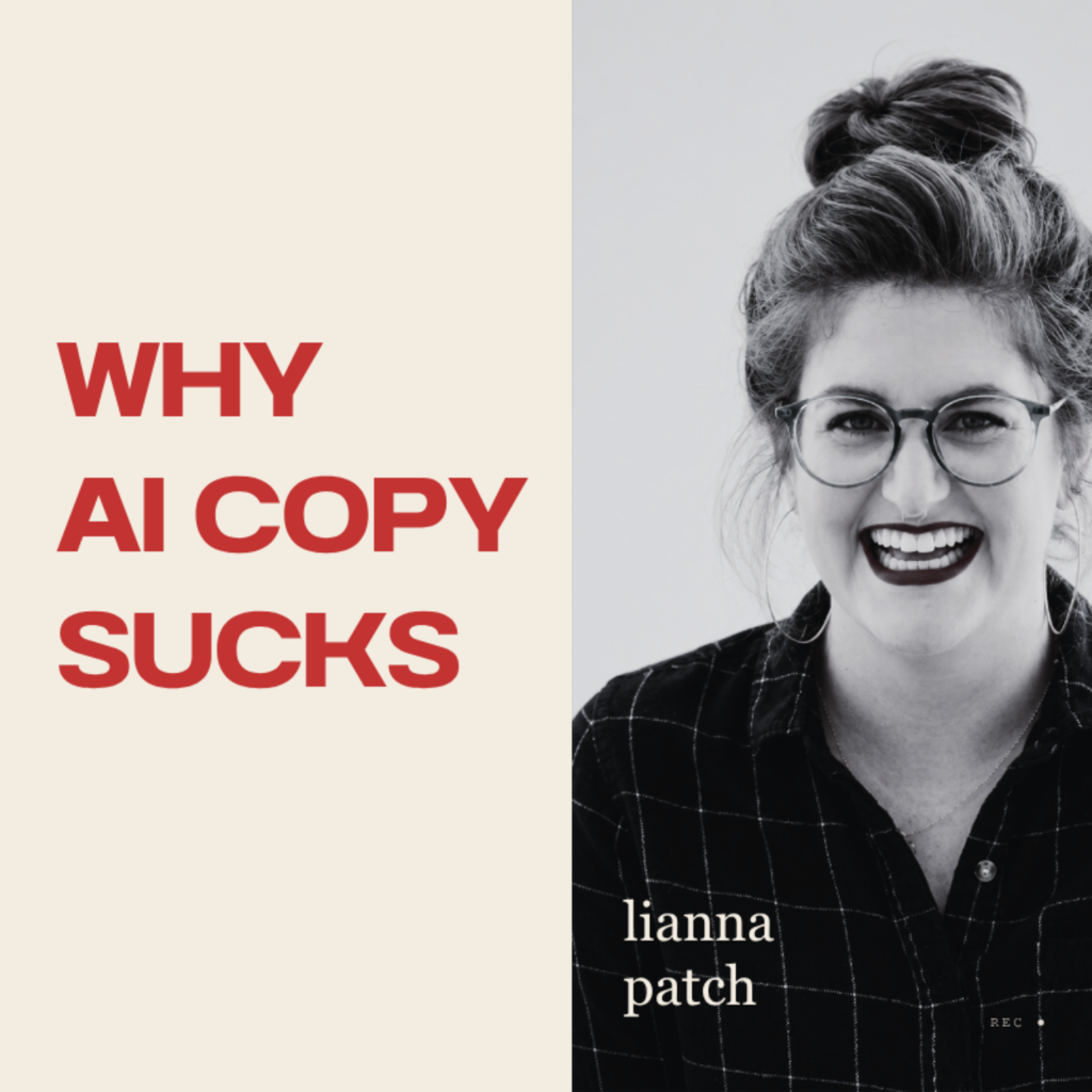 The human advantage: how to give your brand a real voice — Lianna Patch