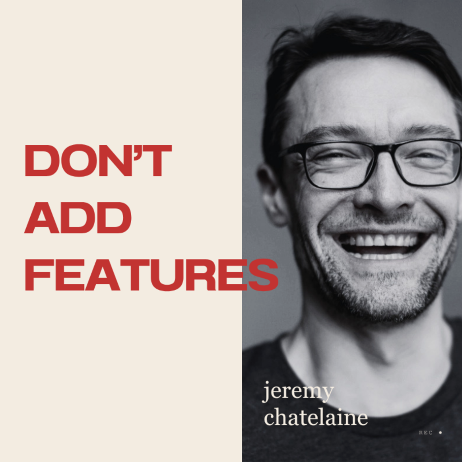Don't add features: how to simplify your SaaS — Jeremy Chatelaine @ MonsterOps