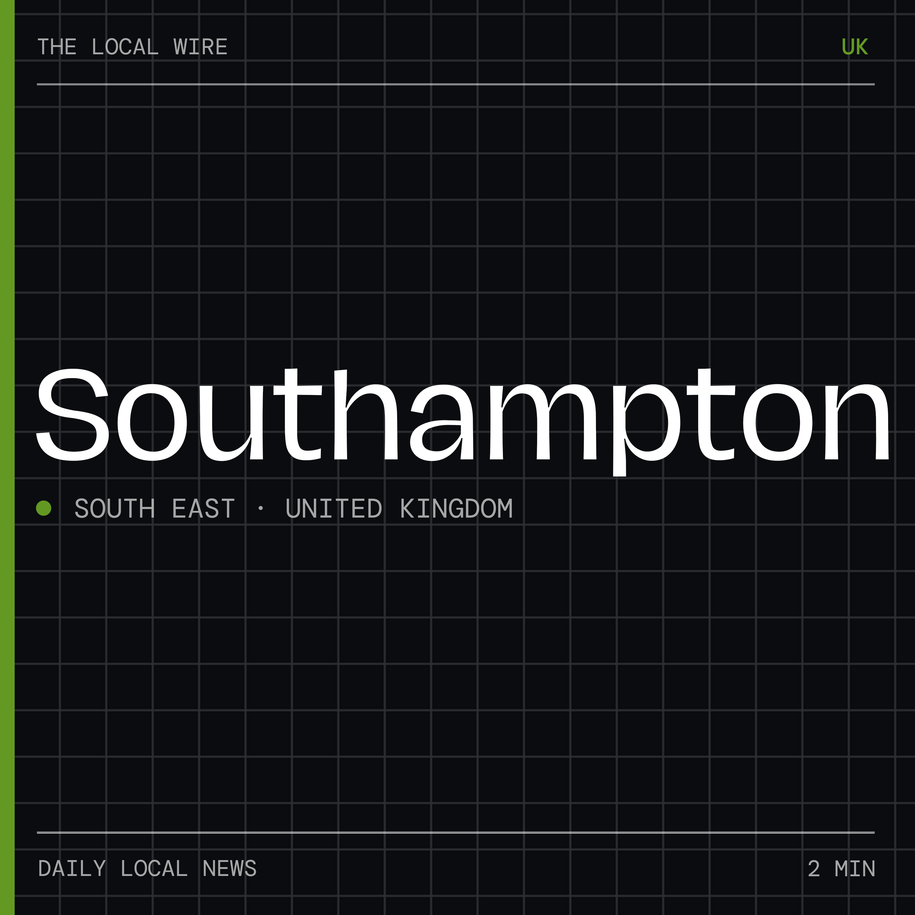 Southampton News Today | 2 Min | The Local Wire