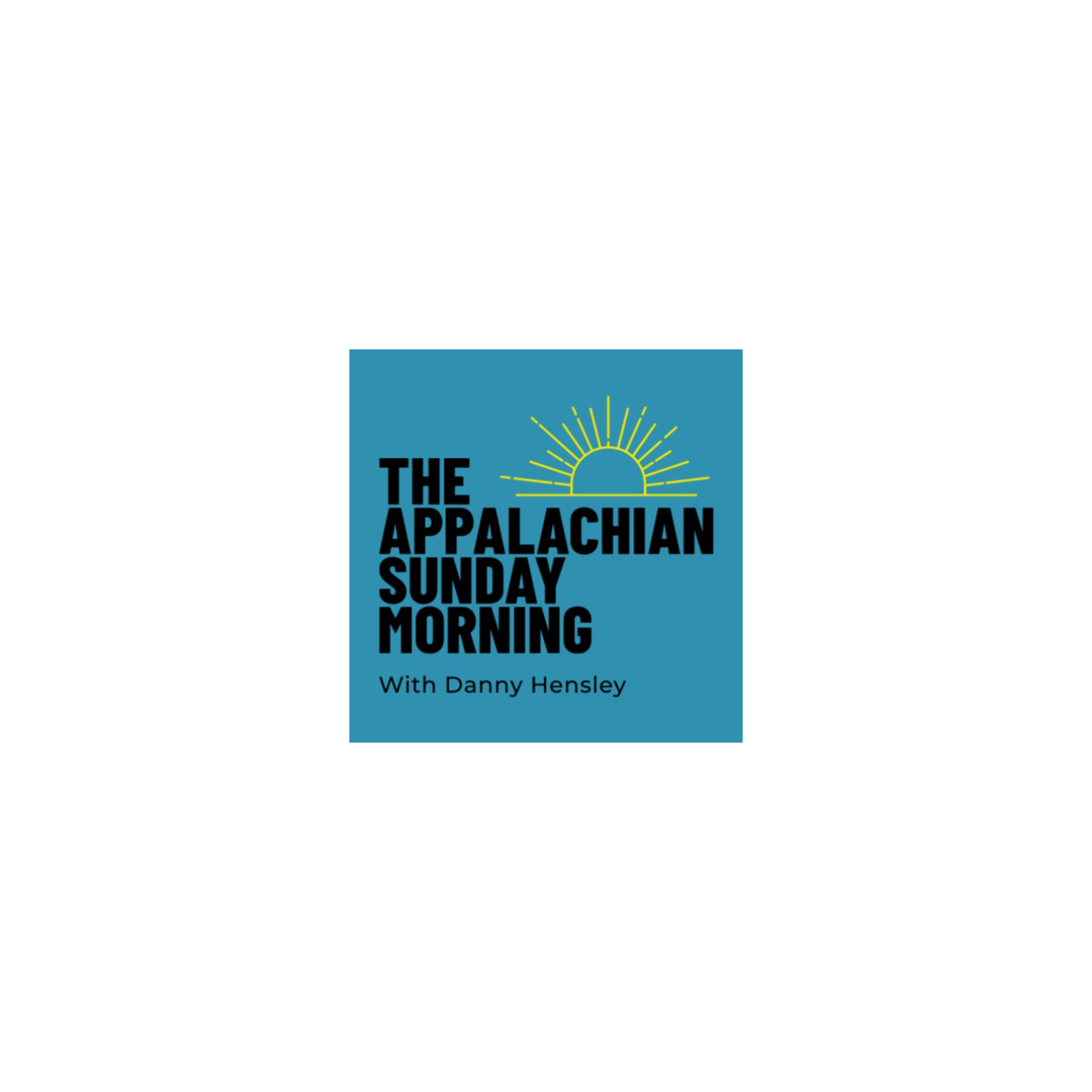 The Appalachian Sunday Morning With Host Danny Hensley 9-24-2023