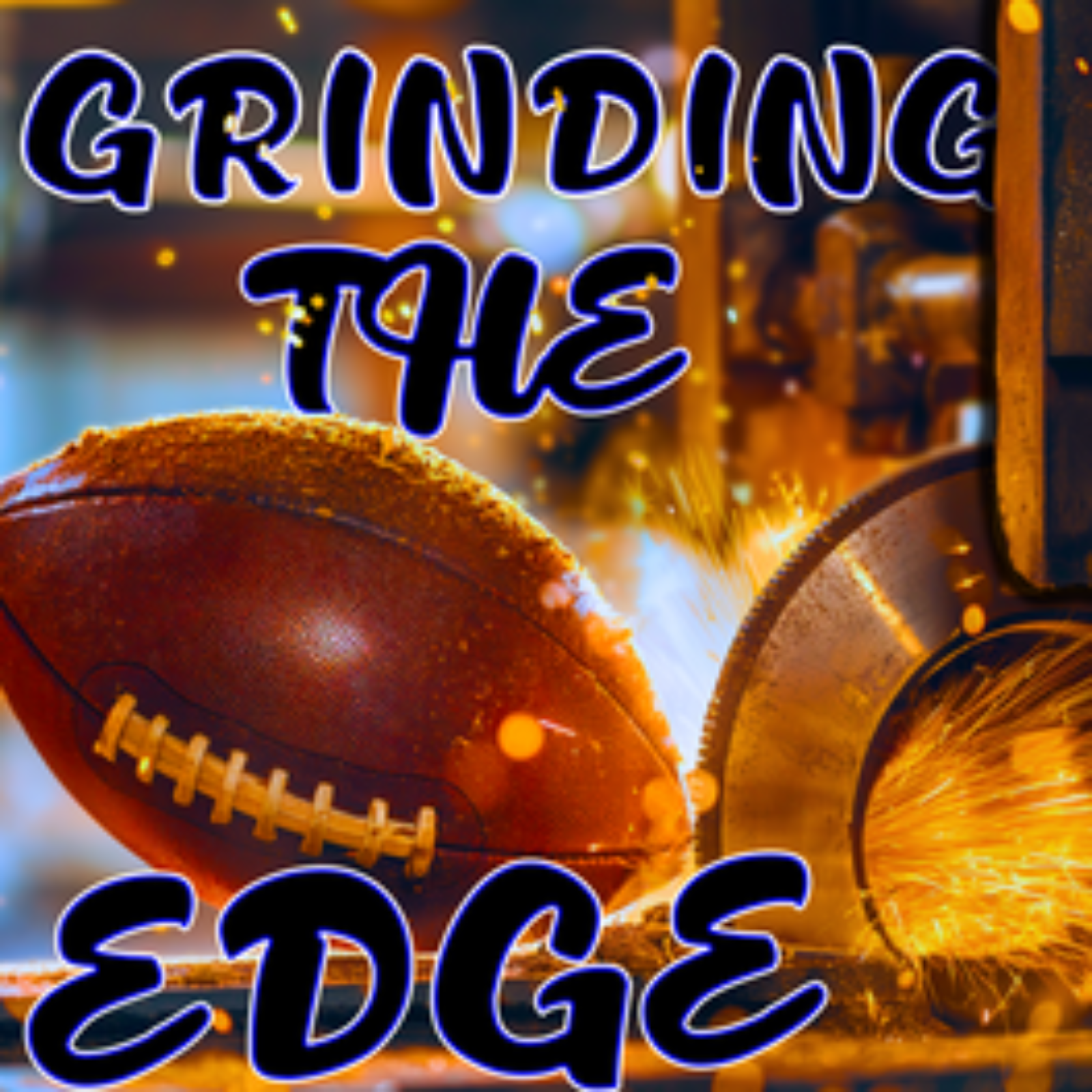 Grinding The Edge Ep. 73 - Depth Chart Mayhem