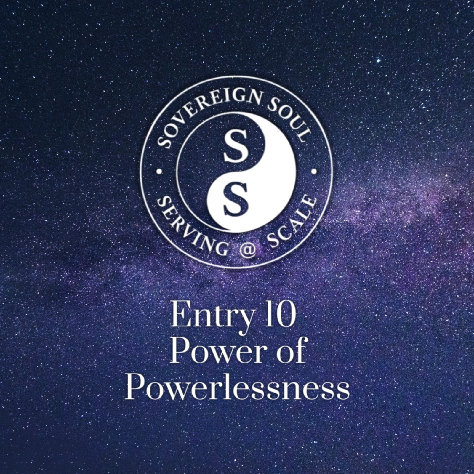 Entry 10 - Power of Powerlessness