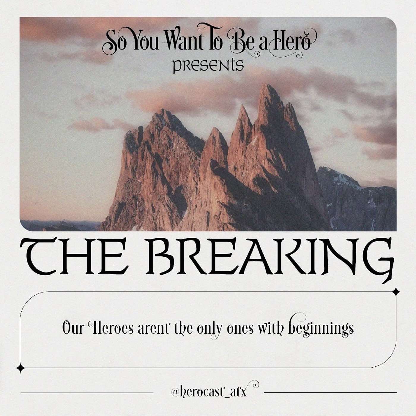 So You Want To Be A Hero