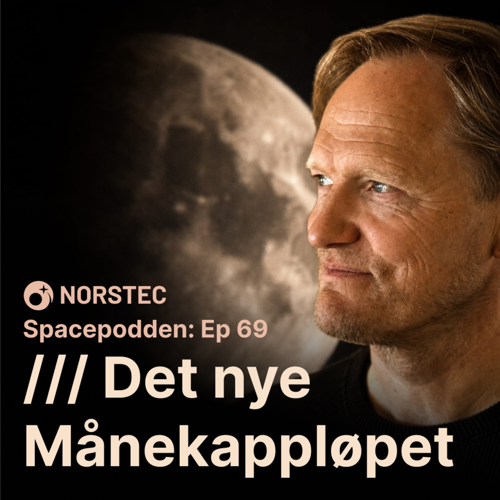 SpaceX har snudd mot Månen, Norge bygger måneroboter, og en verdensnyhet om Earth Moves – med Brage Johansen episode artwork