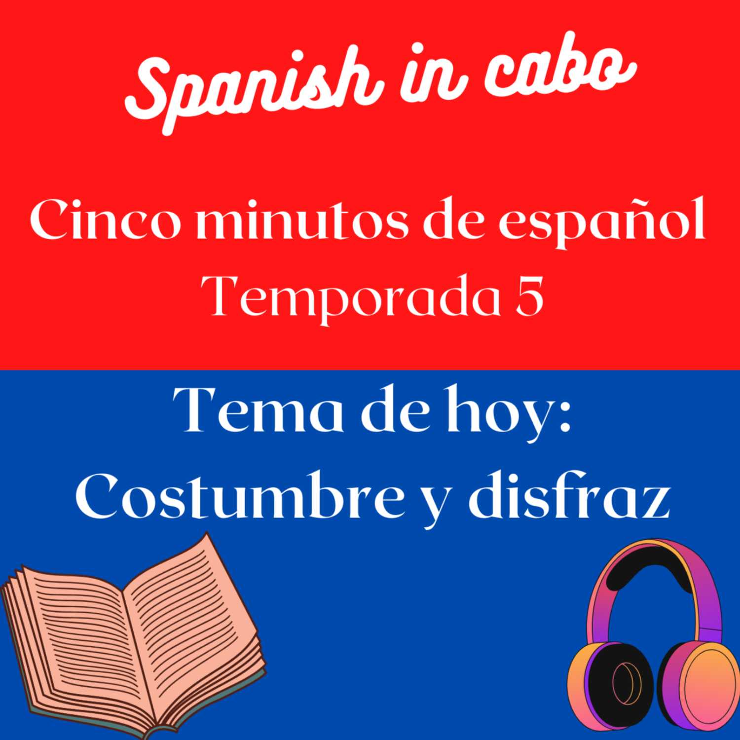 Costumbre y disfraz