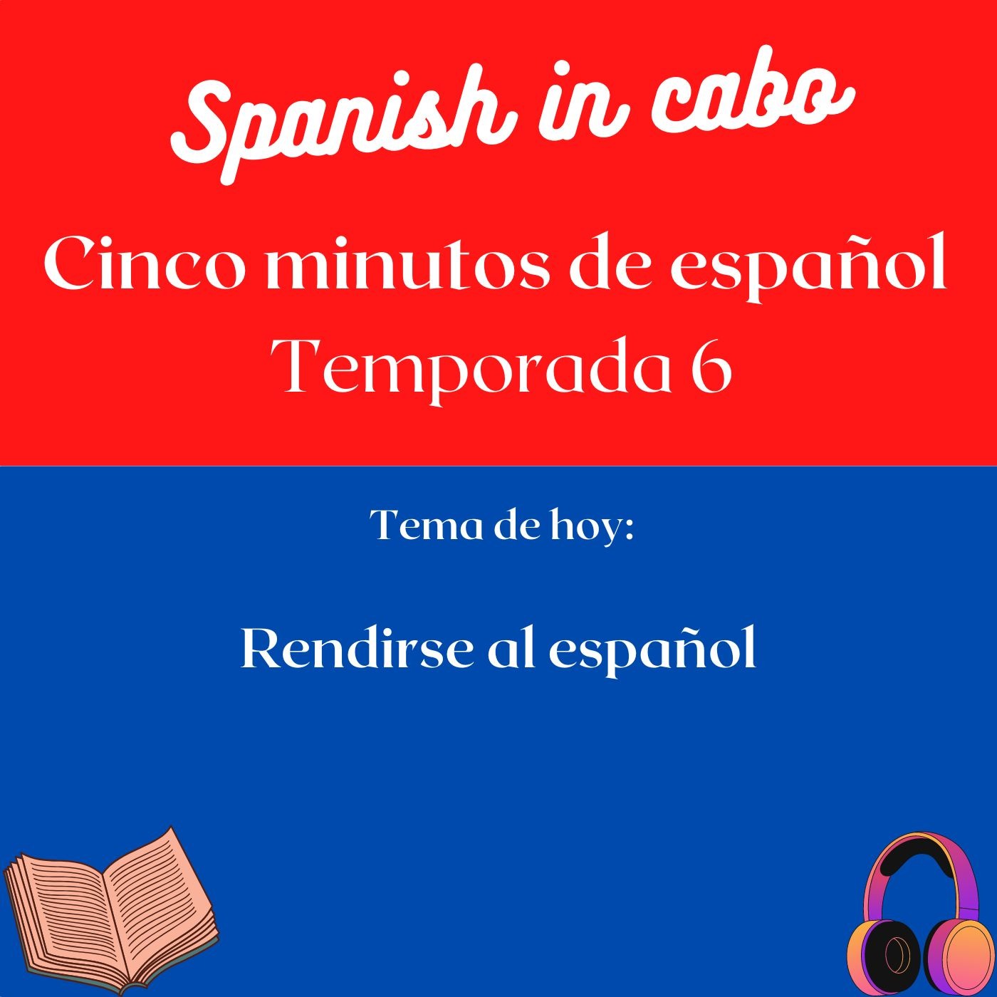 Rendirse al español