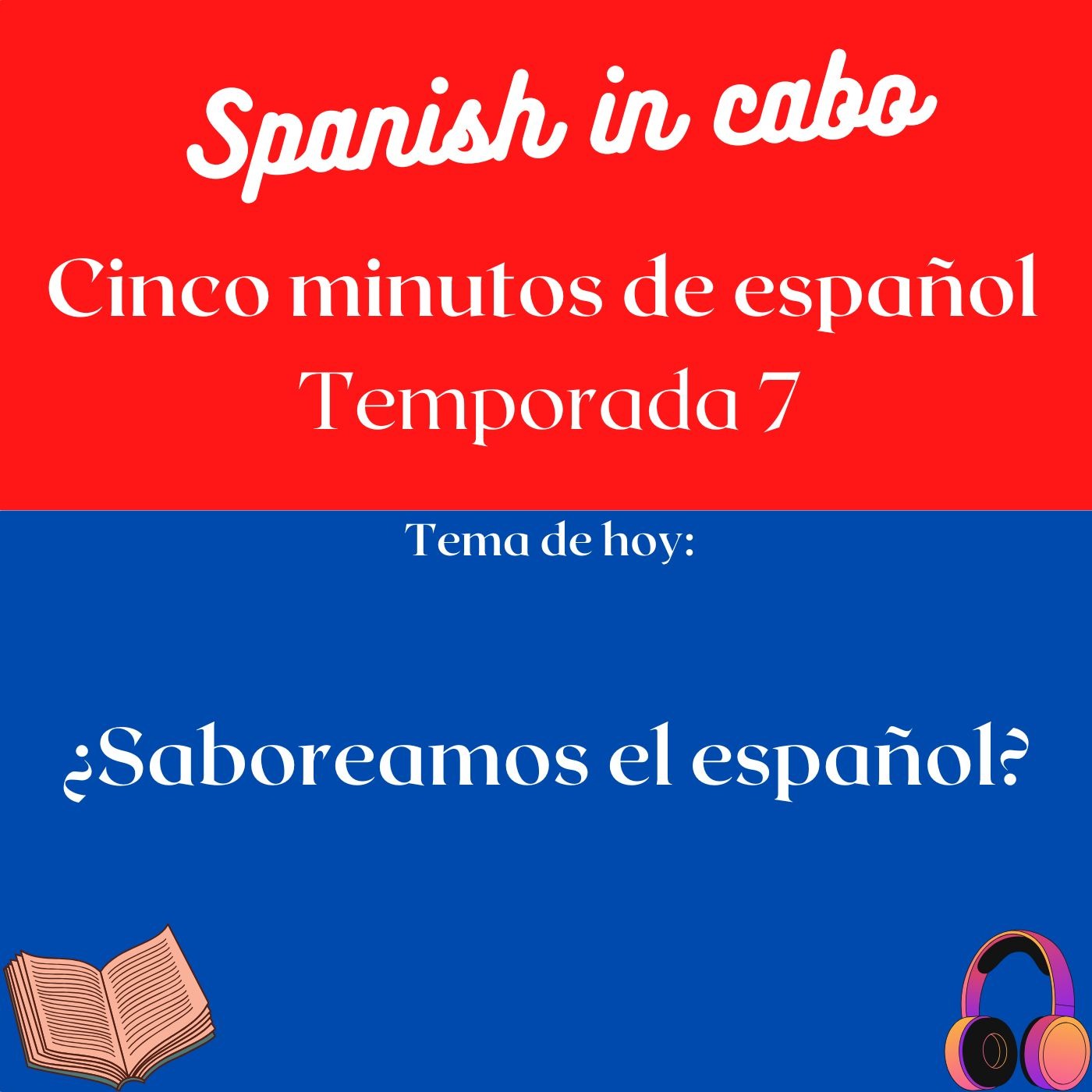 ¿Saboreamos el español