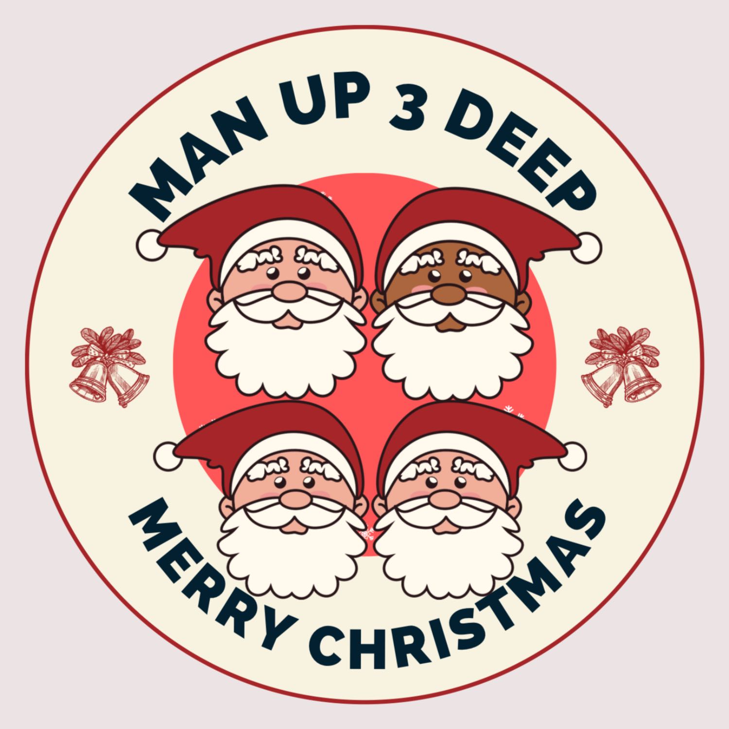 Man Up 3 Deep
