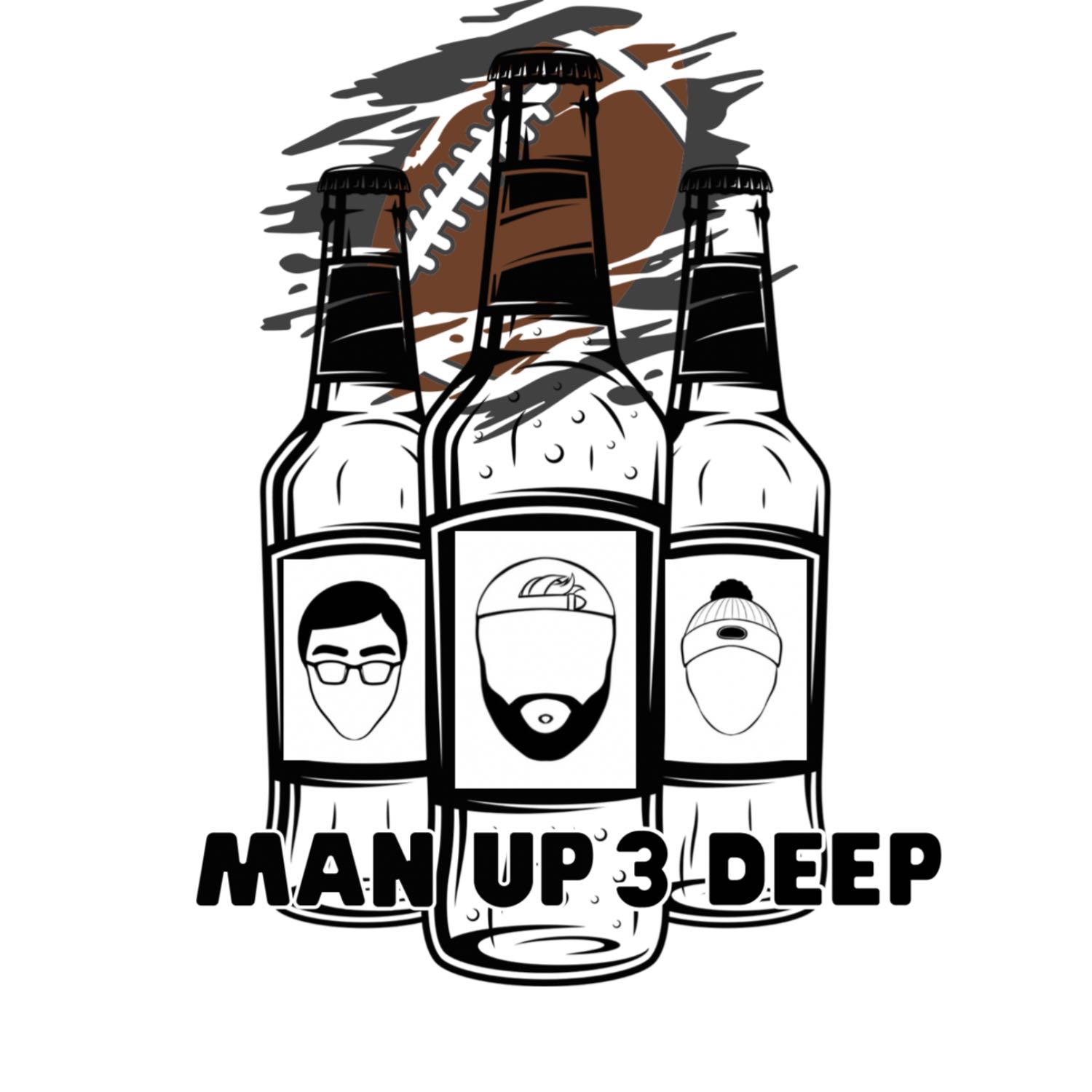 Man Up 3 Deep