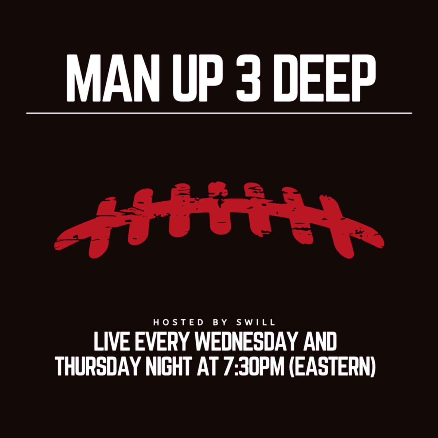Man Up 3 Deep