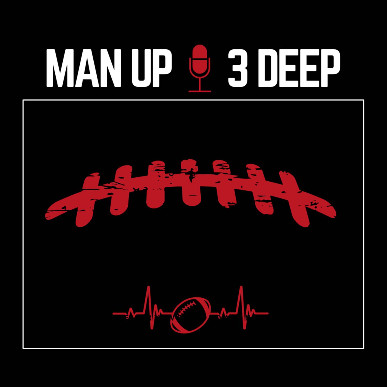 Man Up 3 Deep