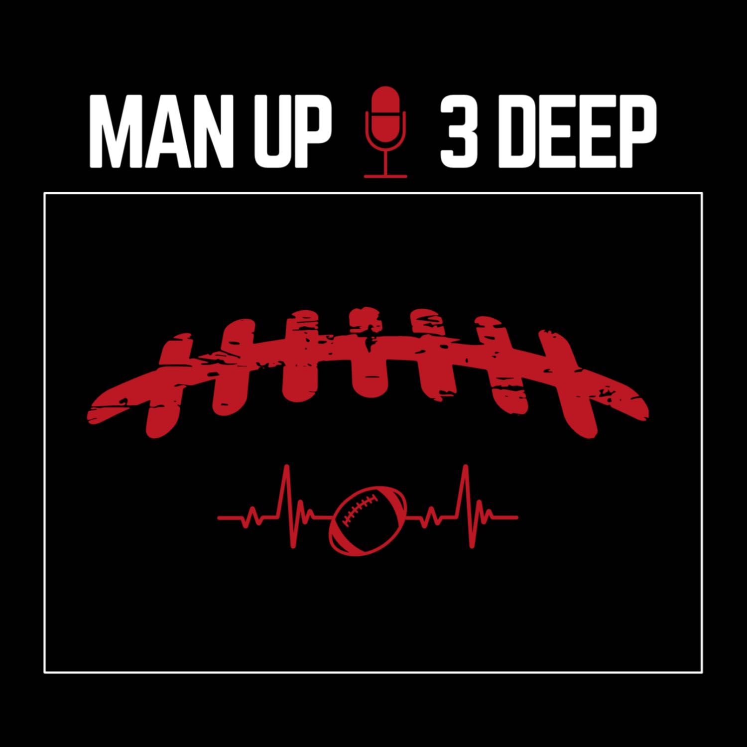 Man Up 3 Deep
