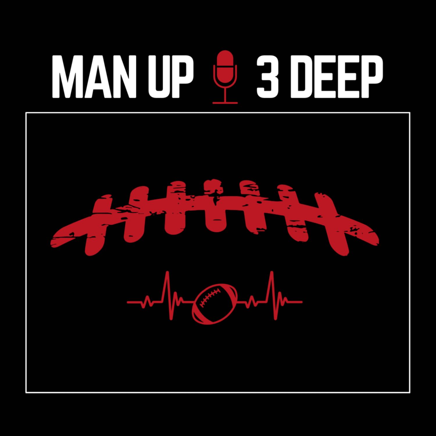 Man Up 3 Deep