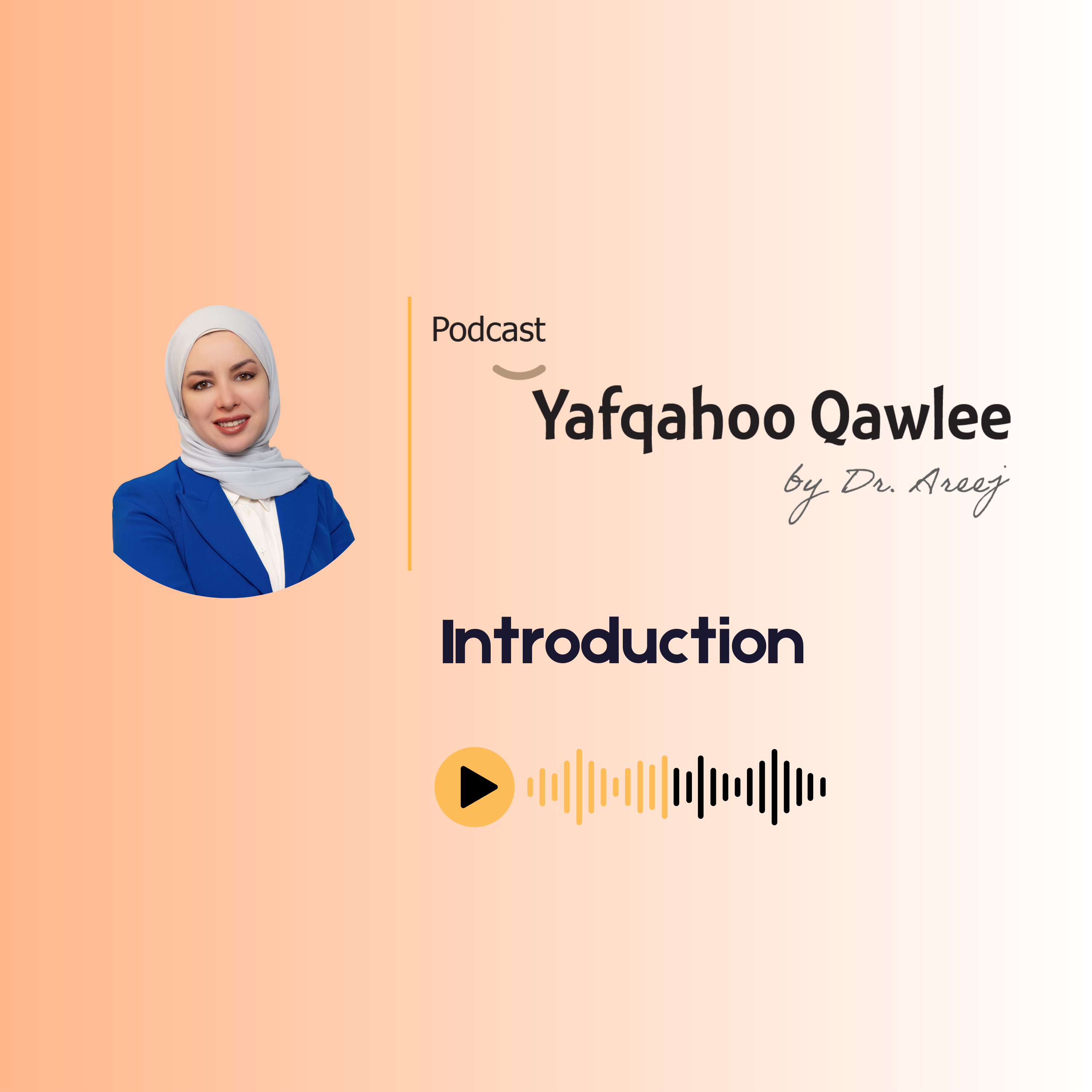 Yafqahoo Qawlee Podcast - Introduction  episode artwork