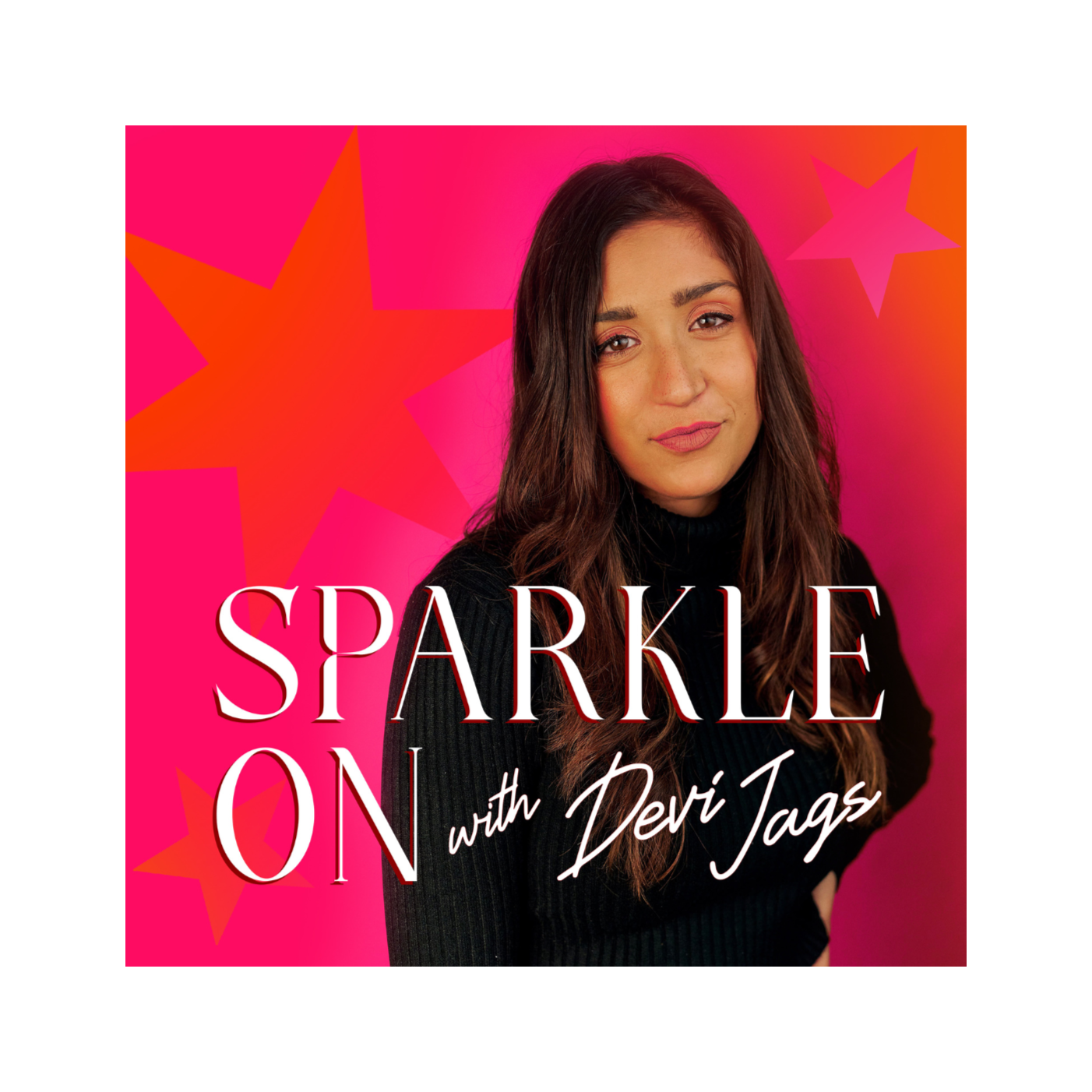 Sparkle On With Devi Jags