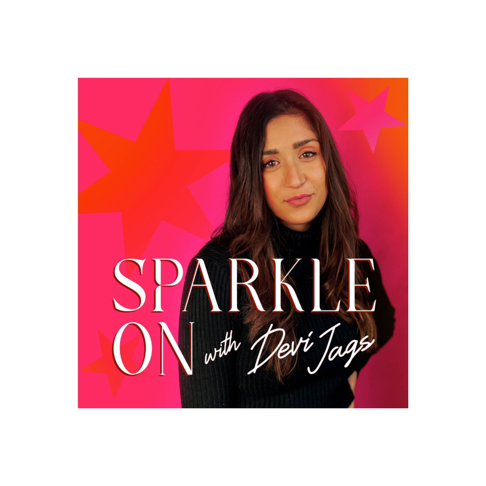 Sparkle On With Devi Jags