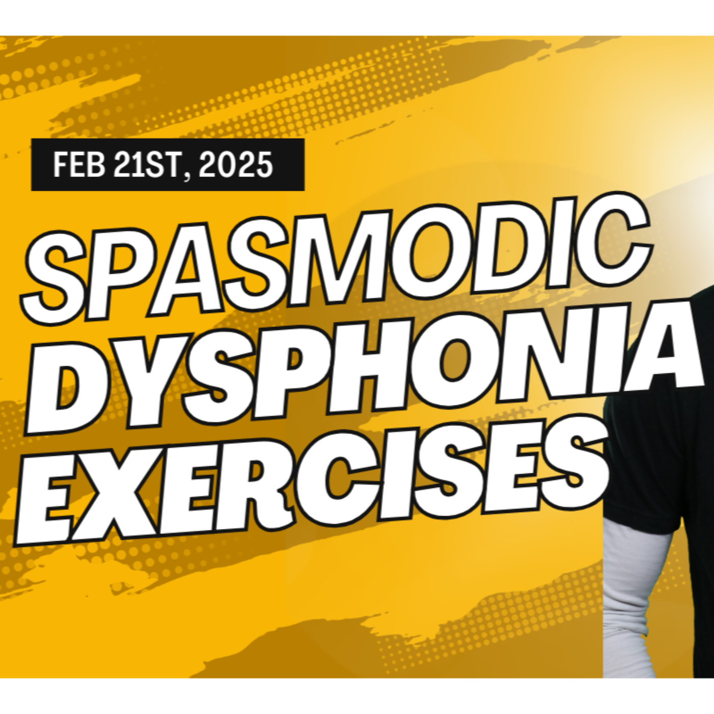 Spasmodic Dysphonia & Muscle Tension Dysphonia Exercises