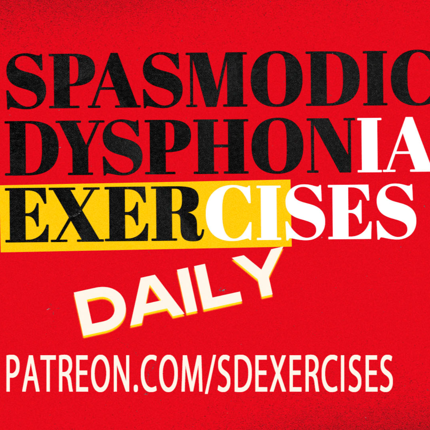 Spasmodic Dysphonia & Muscle Tension Dysphonia Exercises