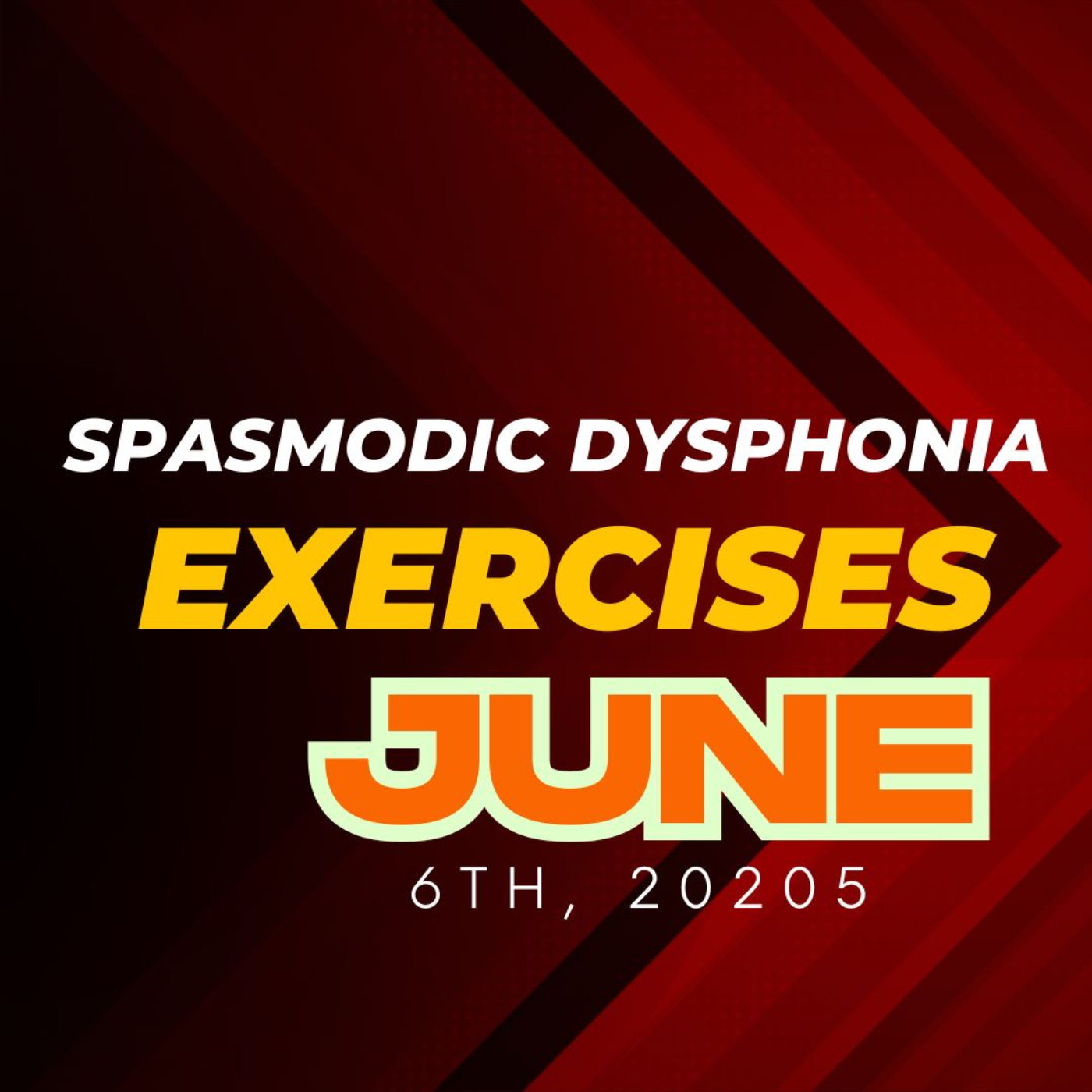 Spasmodic Dysphonia & Muscle Tension Dysphonia Exercises