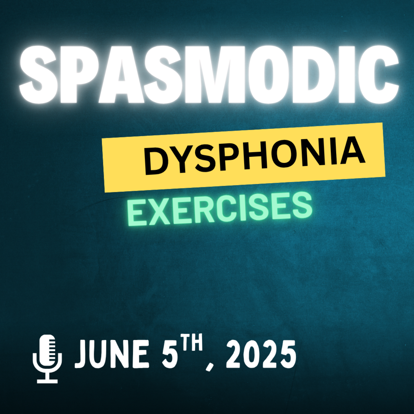 Spasmodic Dysphonia & Muscle Tension Dysphonia Exercises