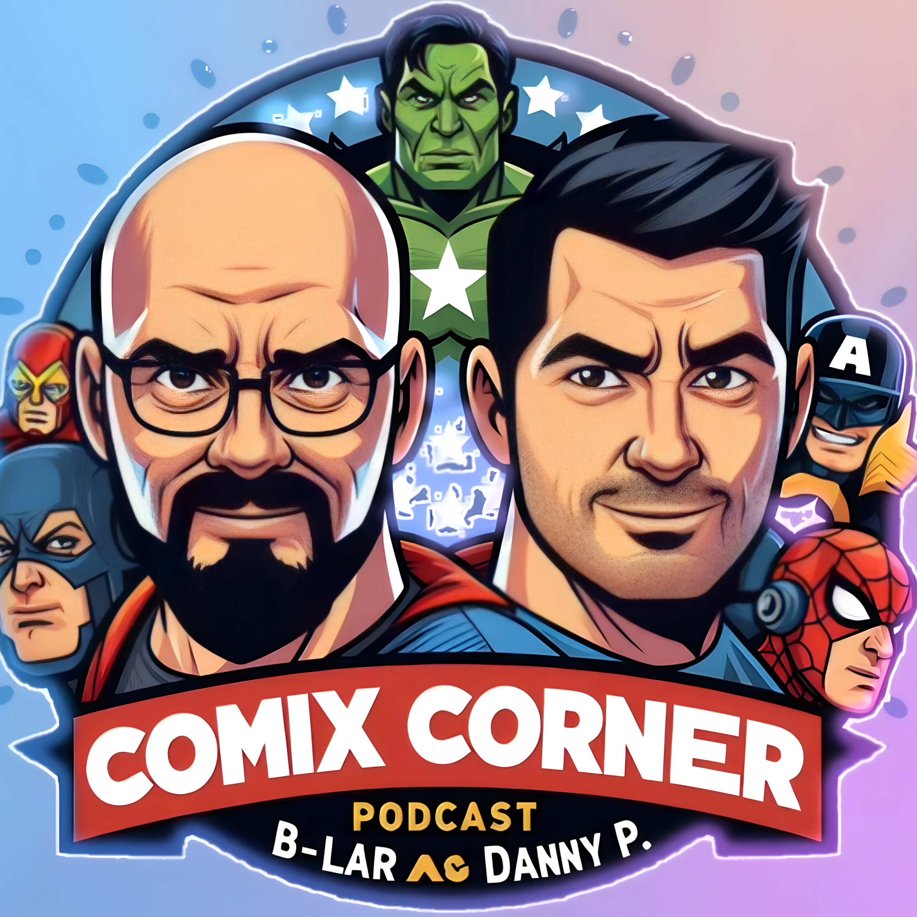 Comix Corner with B-Lar and Danny P - Issue 18 - Listener Questions and Christmas Gifts episode artwork